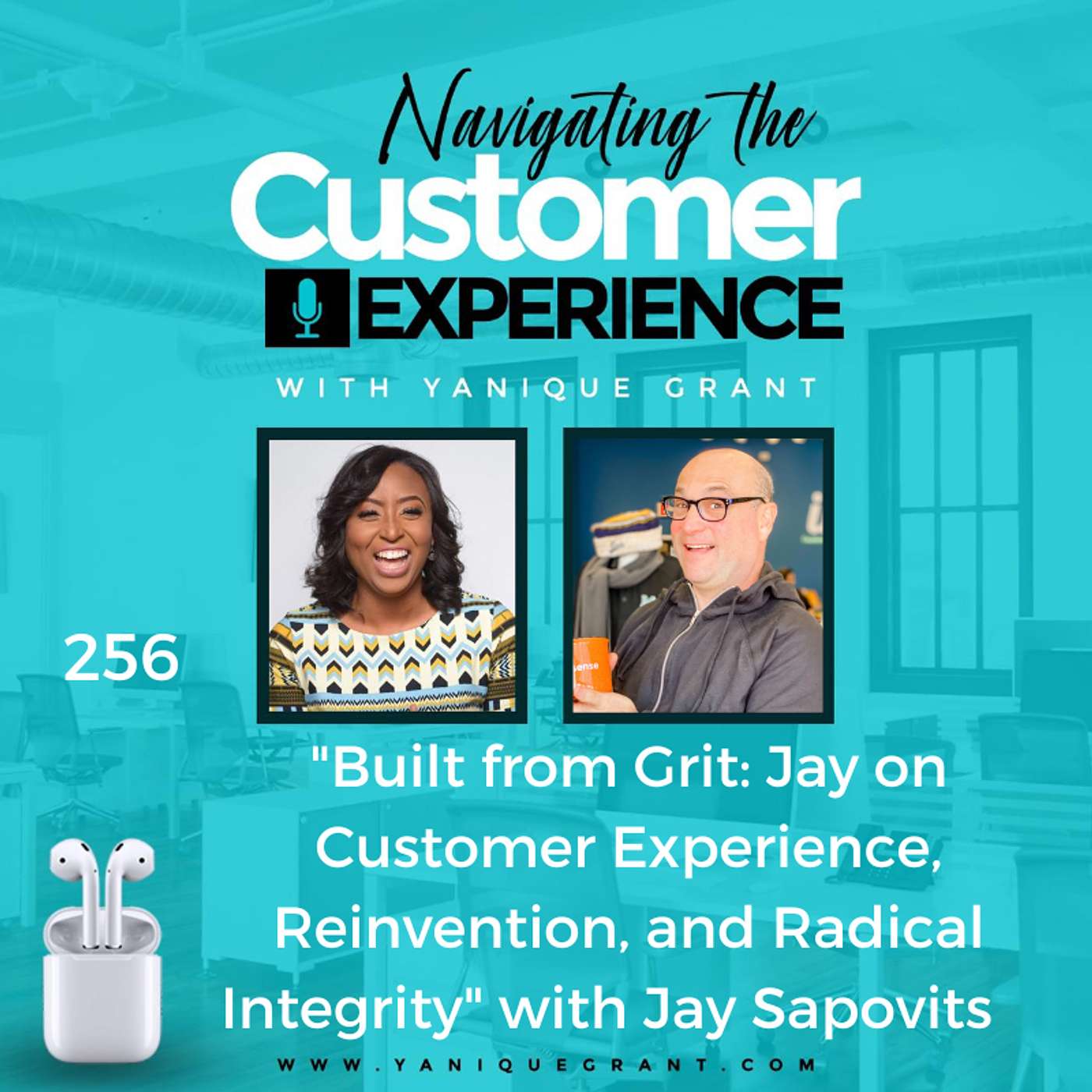 cover of episode 256: Built from Grit: Jay on Customer Experience, Reinvention, and Radical Integrity with Jay Sapovits
