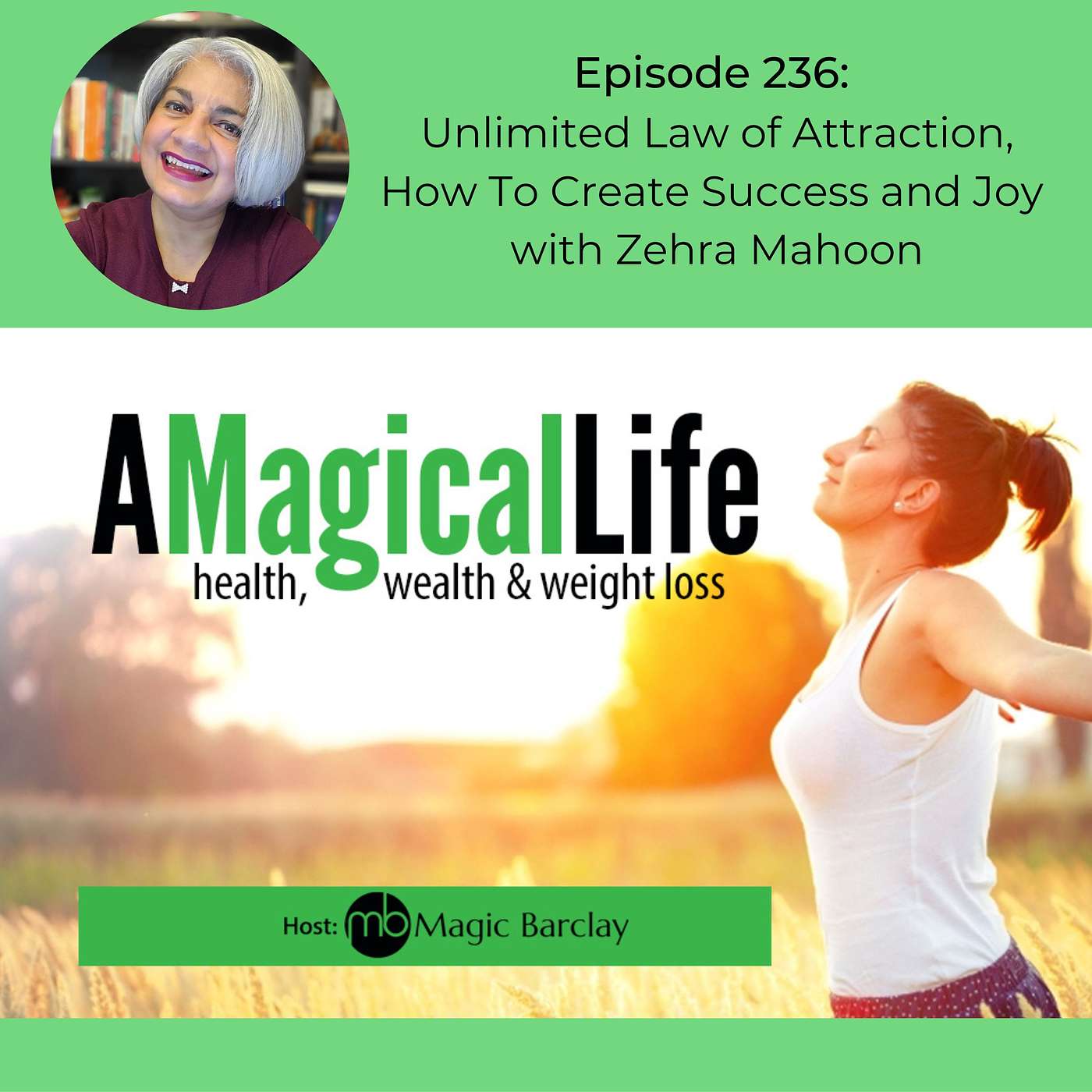 A Magical Life: Health, Wealth, and Weight Loss
