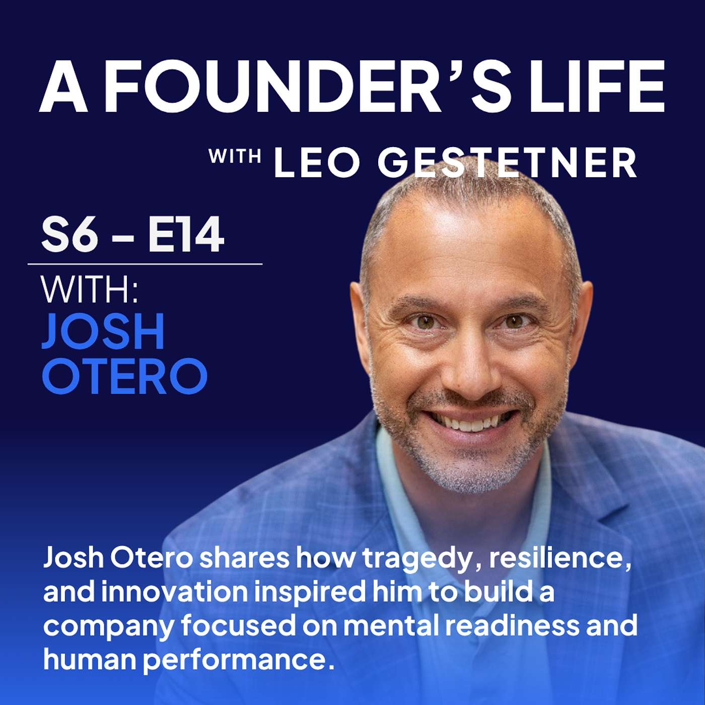 Learn from failure, don't quit - Josh Otero - S6 - E14