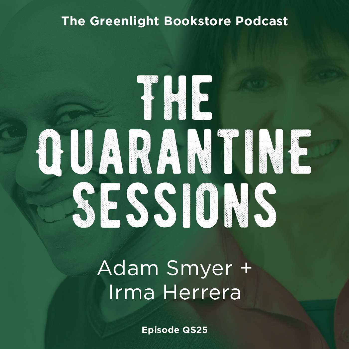 Episode QS25: Adam Smyer + Irma Herrera (November 12, 2020)