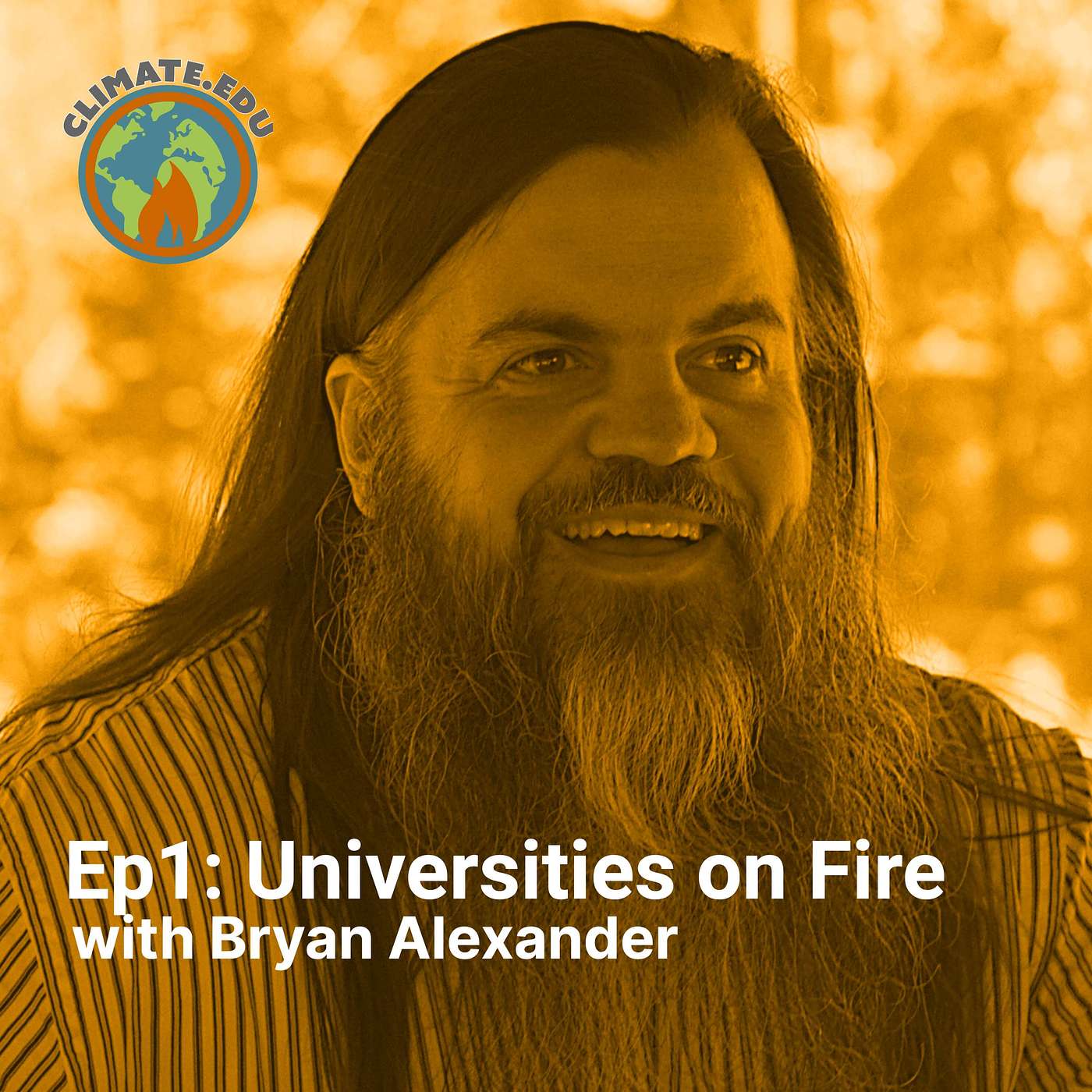 Universities on Fire with Bryan Alexander