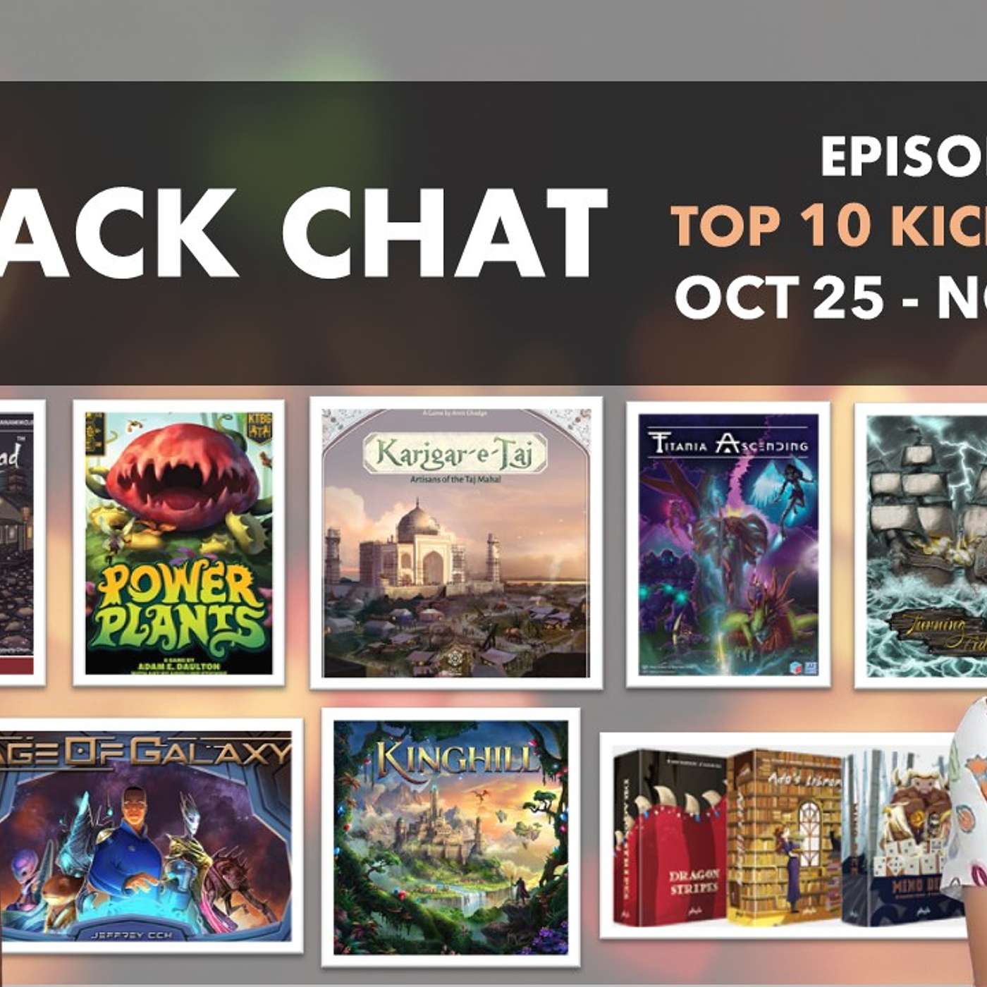 Back Chat (Top 10 Kickstarter Board Games) Ep 22 feat. Geisha's Road, Karigar-e-Taj & more