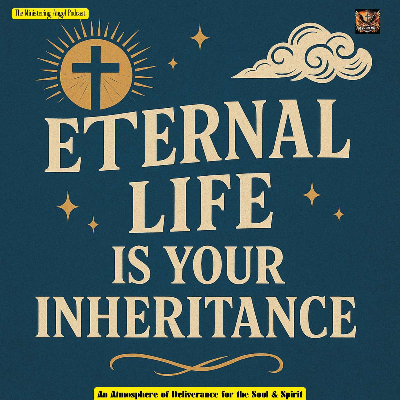 Eternal Life Is Your Inheritance!