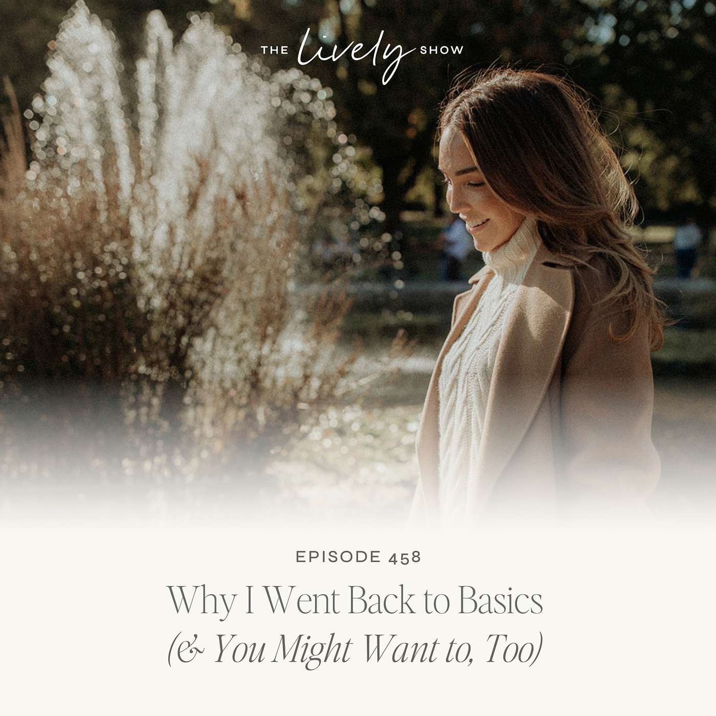TLS 458 Why I Went Back to Basics (& You Might want to, too) episode artwork