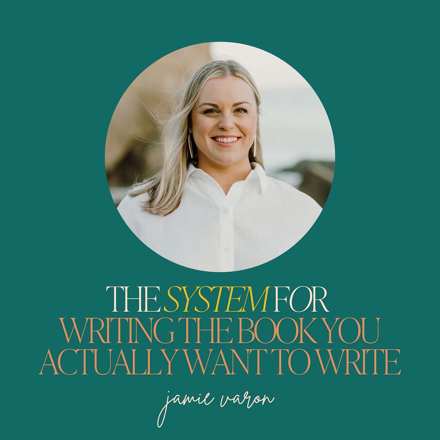 19: The System for Writing the Book You Actually Want to Write with Jamie Varon 19: The System for Writing the Book You Actually Want to Write with Jamie Varon