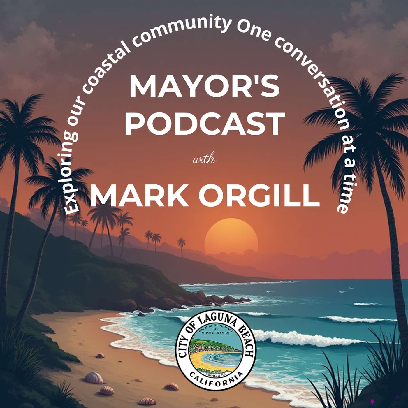 Mayor's Podcast - City of Laguna Beach cover art