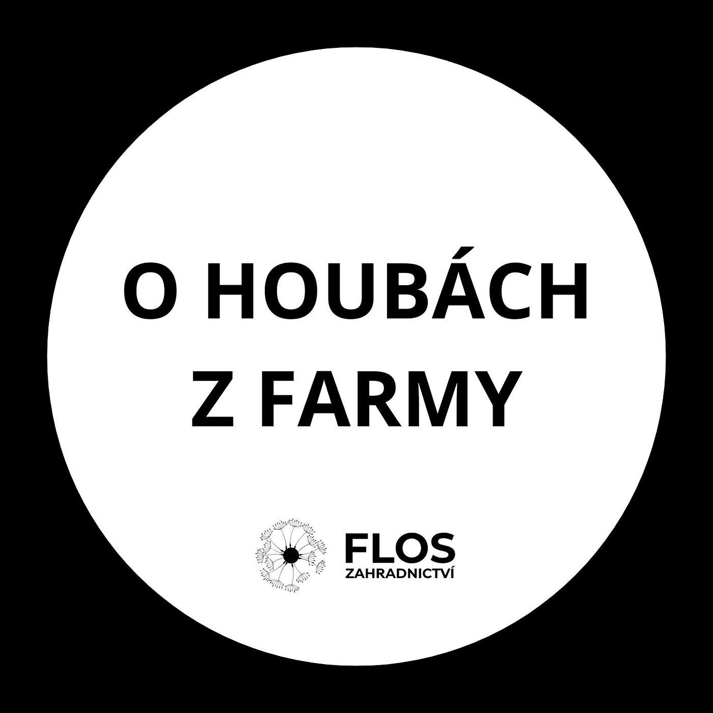 O houbách z farmy