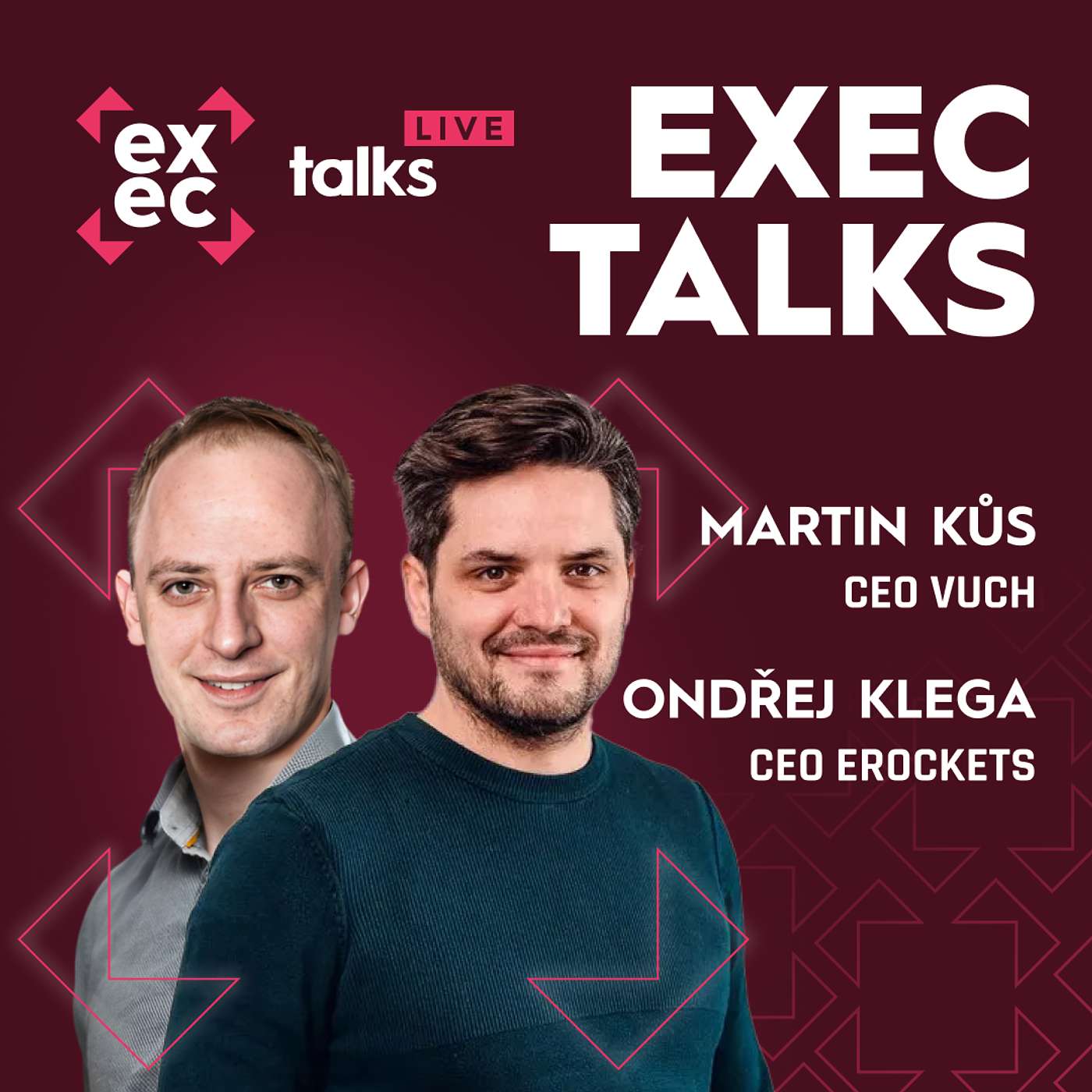 #45 exec talks live: Ondřej Klega (CEO, eRockets) & Martin Kůs (CEO, Vuch) –⁠⁠⁠⁠⁠⁠ Škálování s podporou investora, fokus na produkt a expanze