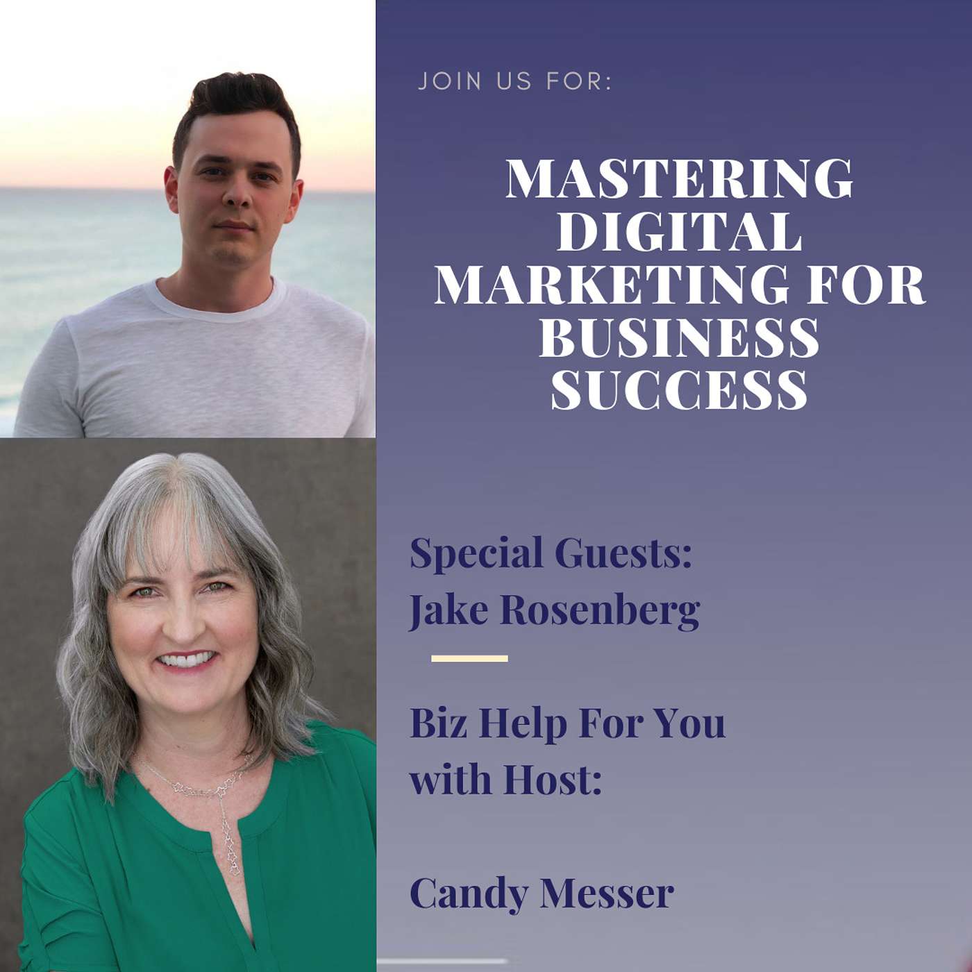 Mastering Digital Marketing for Business Success with Jake Rosenberg