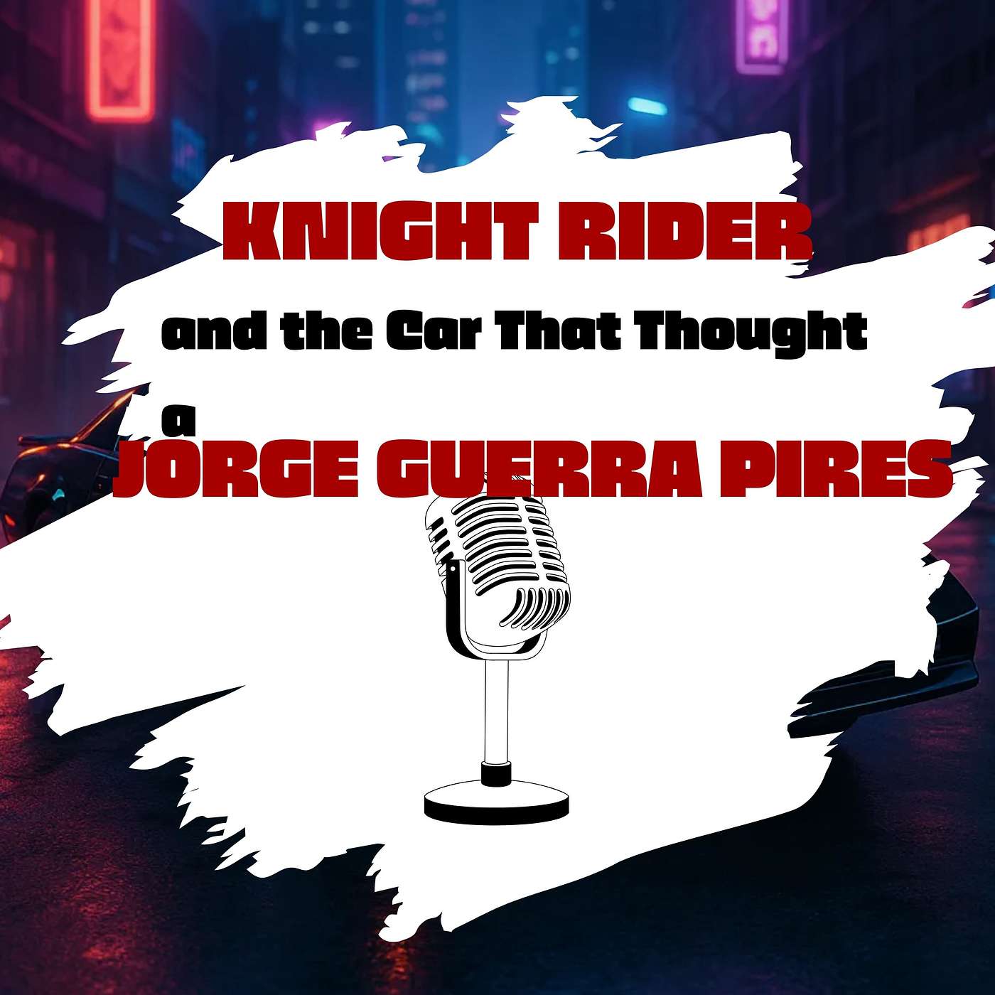 Geek Stuff | Jorge Pires | podcast