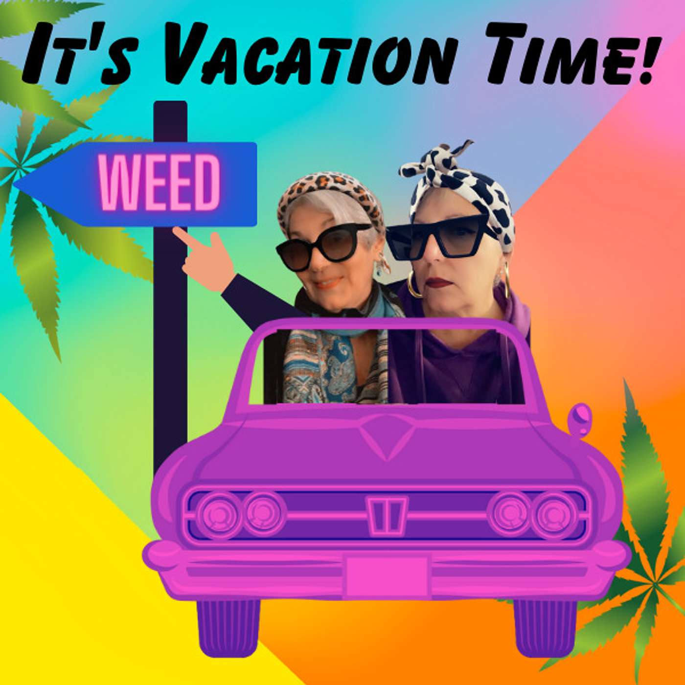 Cannabis, Hot Flashes & Hell-Raising for Women Over 50 | Our Guide to Getting High on Your Next Vacation (Without Getting Arrested) episode artwork