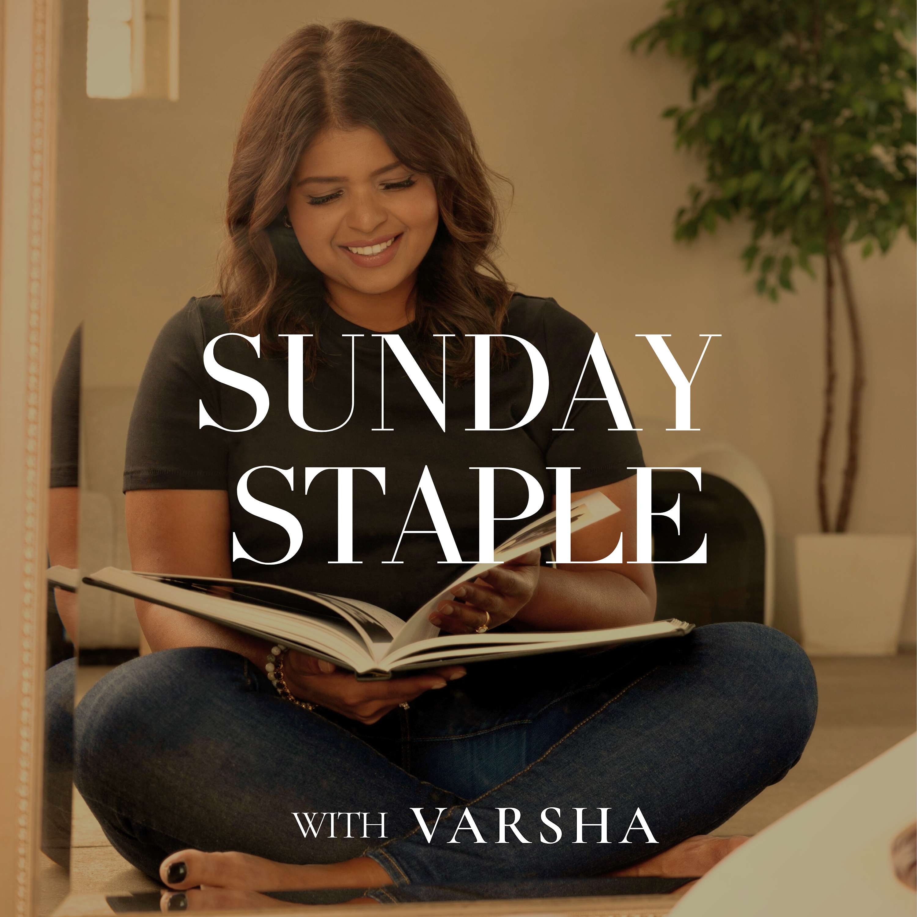 Sunday Staple with Varsha