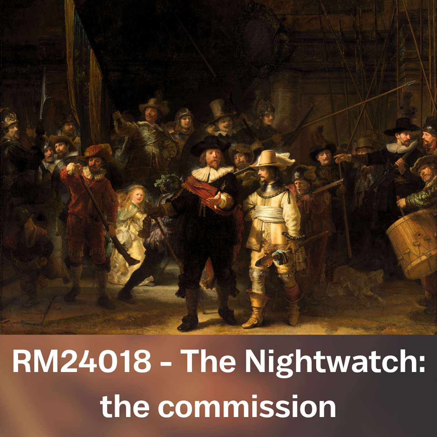 RM24018 - The Nightwatch: the commission