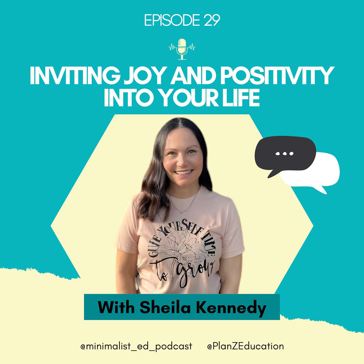 Ep 029 — Inviting Joy and Positivity into Your Life with Sheila Kennedy episode artwork