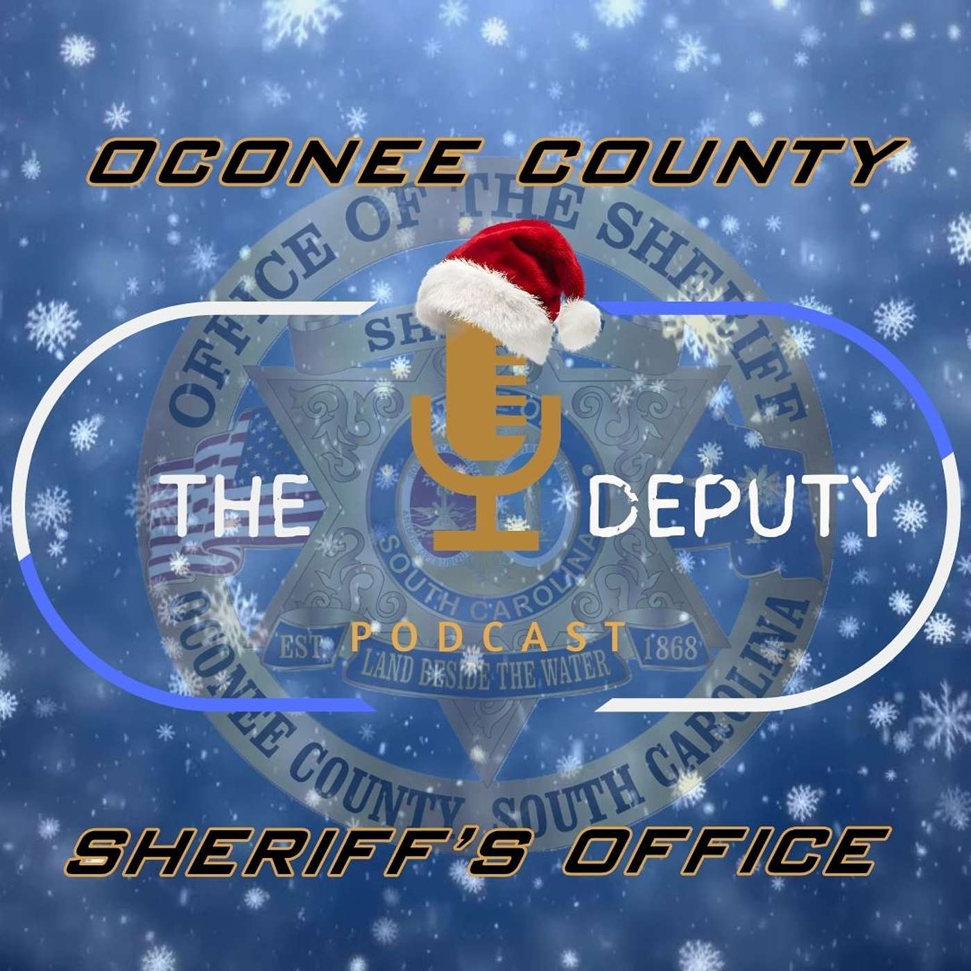 The Deputy: The Official Podcast of the Oconee County Sheriff\'s Office (SC)