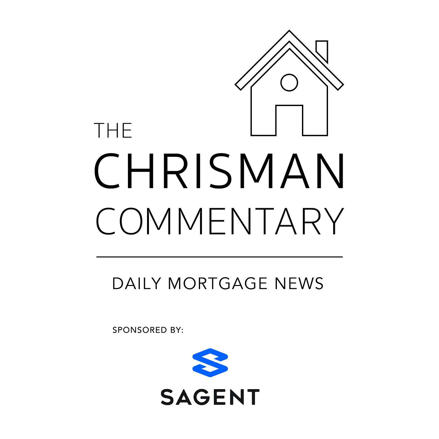 Chrisman Commentary - Daily Mortgage News