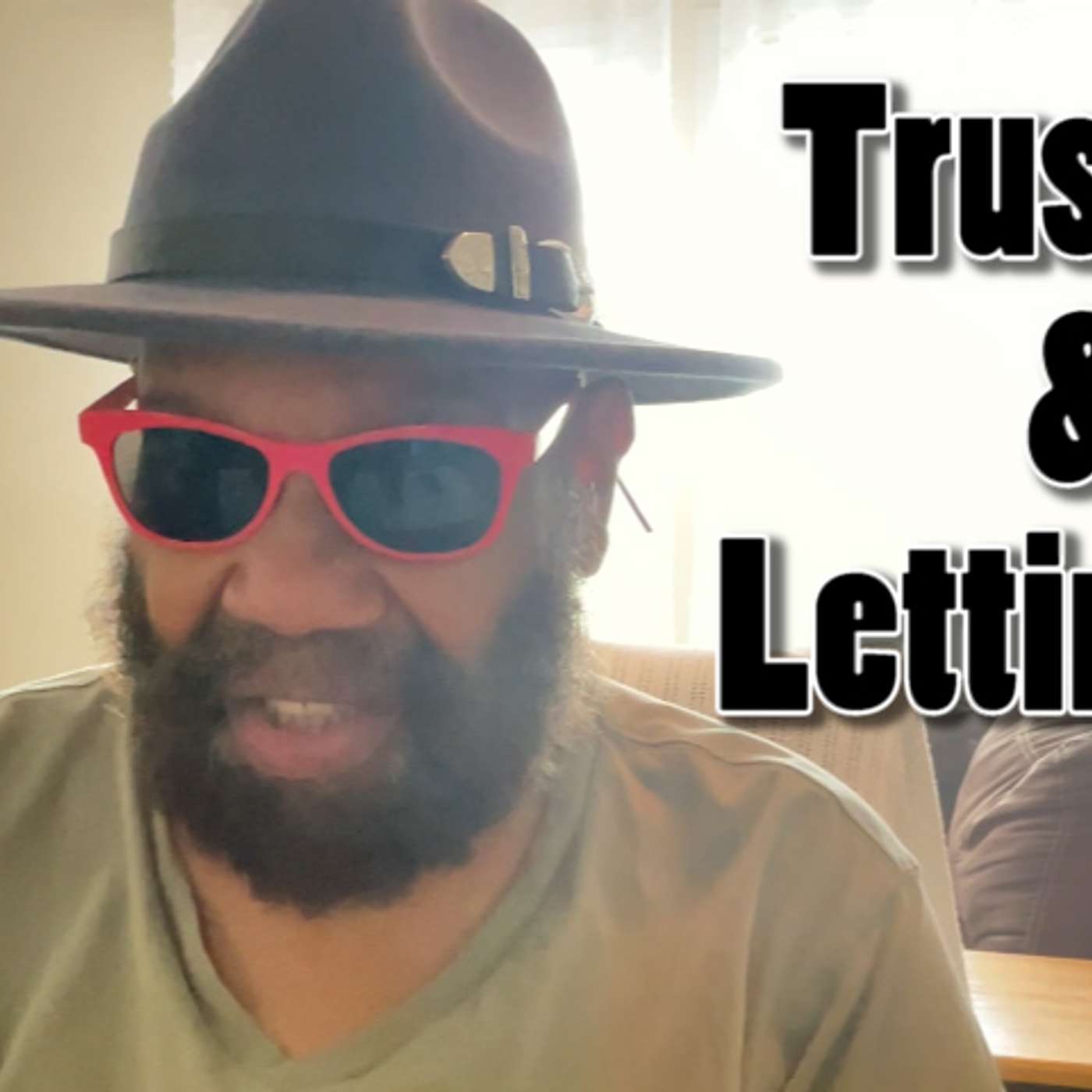 Trusting & Letting Go episode artwork
