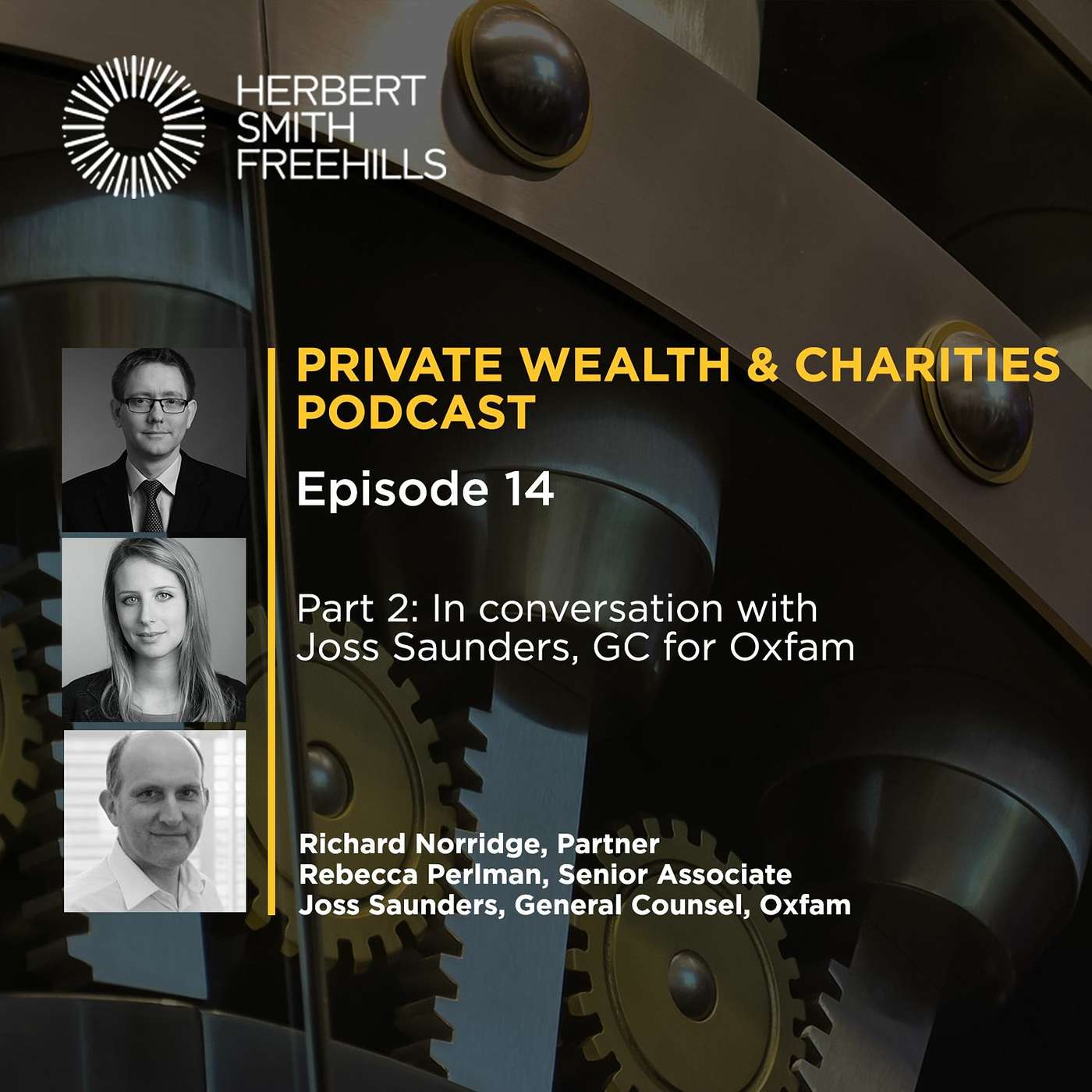 Private Wealth & Charities EP14, Part 2: In conversation with Joss Saunders, GC for Oxfam episode artwork