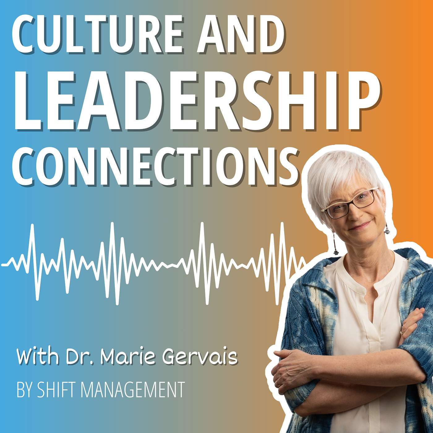 Culture and Leadership Connections Podcast Artwork