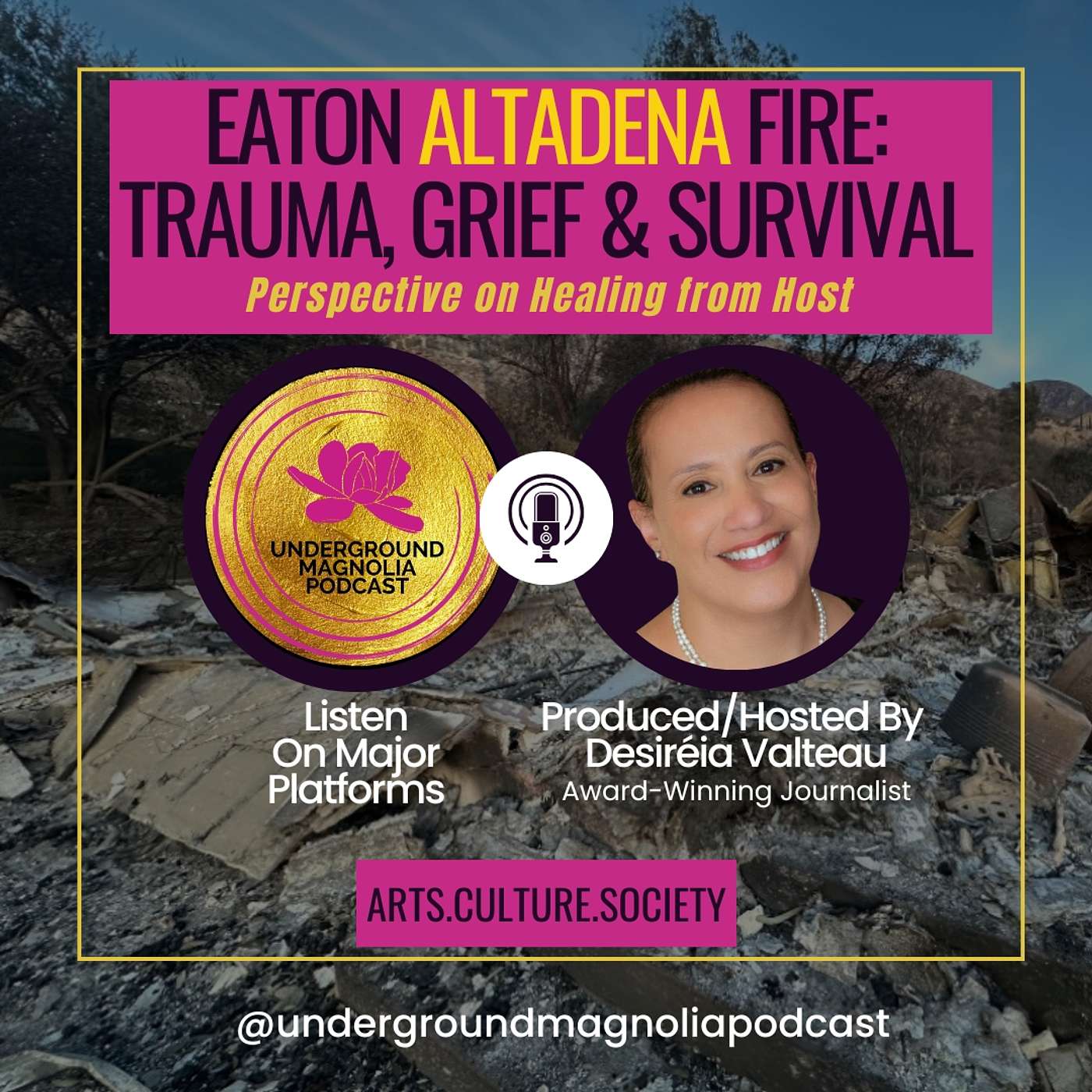 EATON (ALTADENA) FIRE: TRAUMA, GRIEF & SURVIVAL EATON (ALTADENA) FIRE: TRAUMA, GRIEF & SURVIVAL