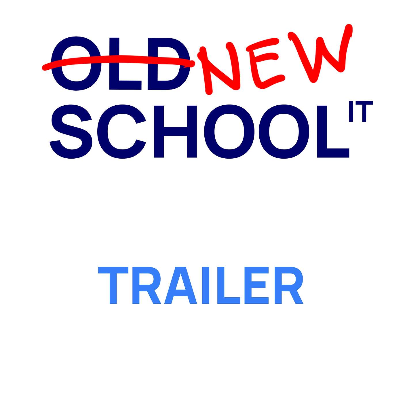 NEW SCHOOL IT - trailer