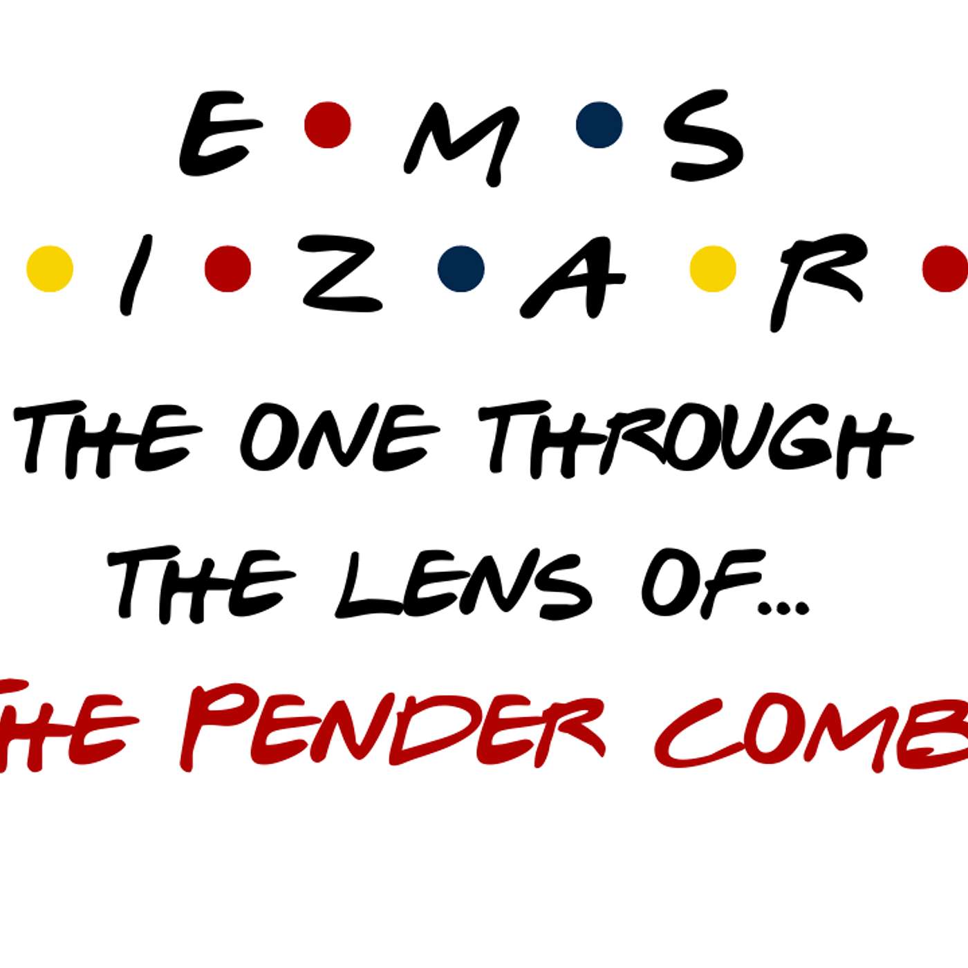 Through the Lens of - The EMS Wizard Podcast