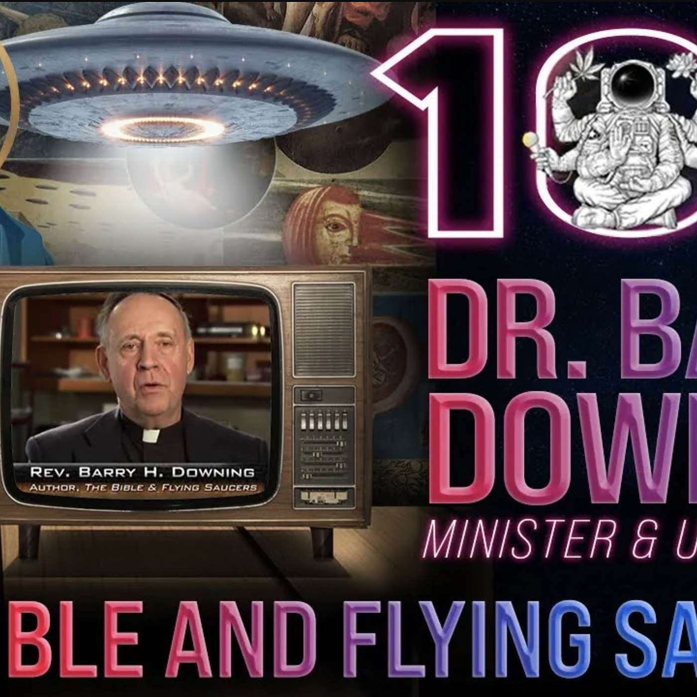 The Bible and Flying Saucers | Barry Downing