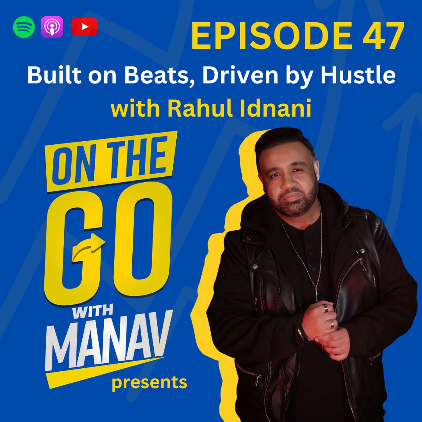 Built on Beats, Driven by Hustle with Rahul Idnani episode artwork