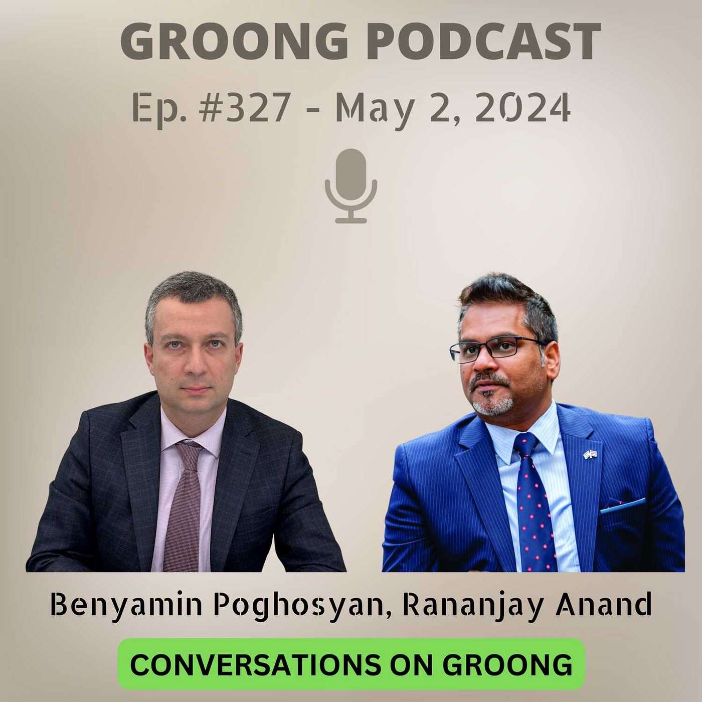 Benyamin Poghosyan, Rananjay Anand - Indian-Armenian Relations in 2024 | Ep 327 - May 2, 2024