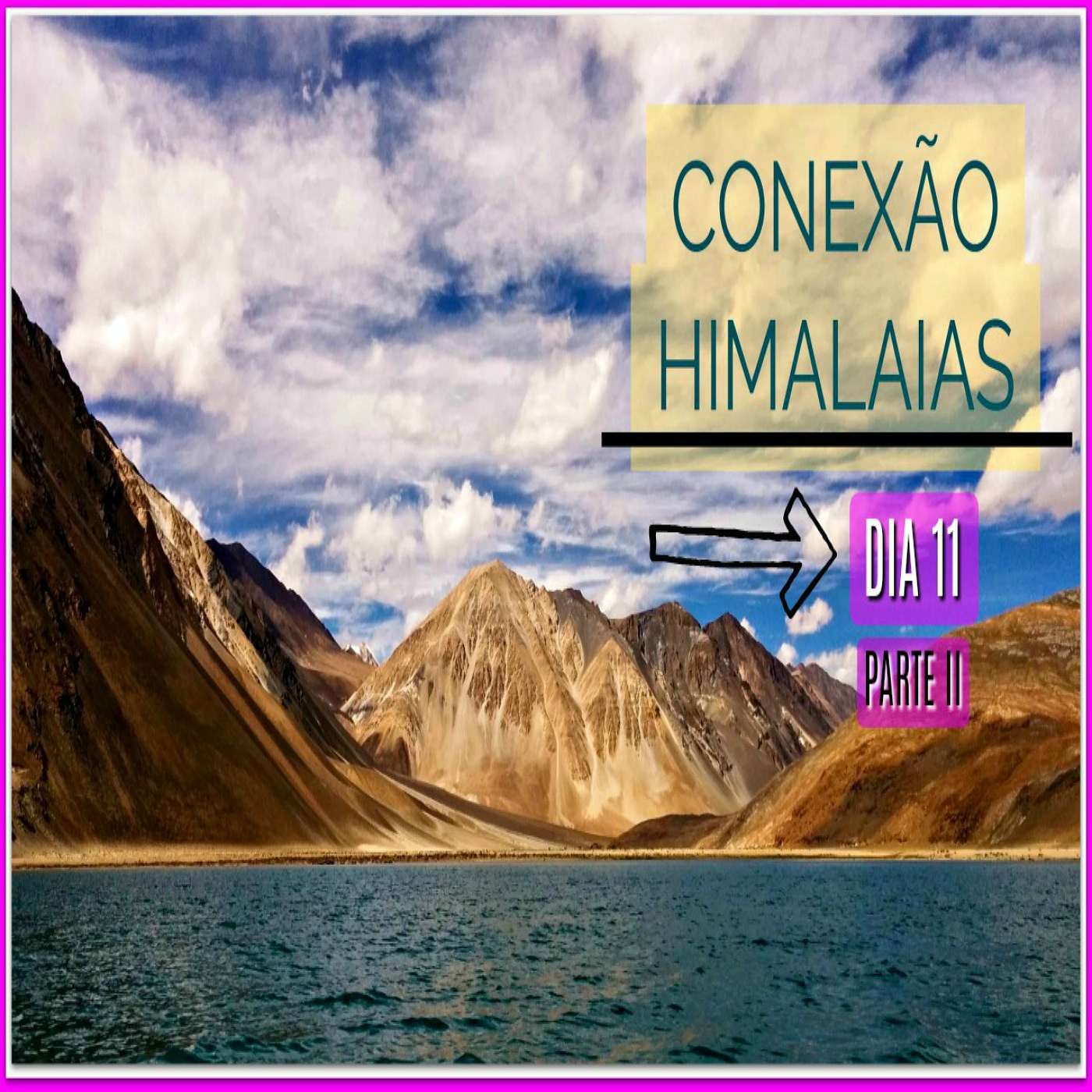 Himalaias #13 - Dia 11 (Parte II)