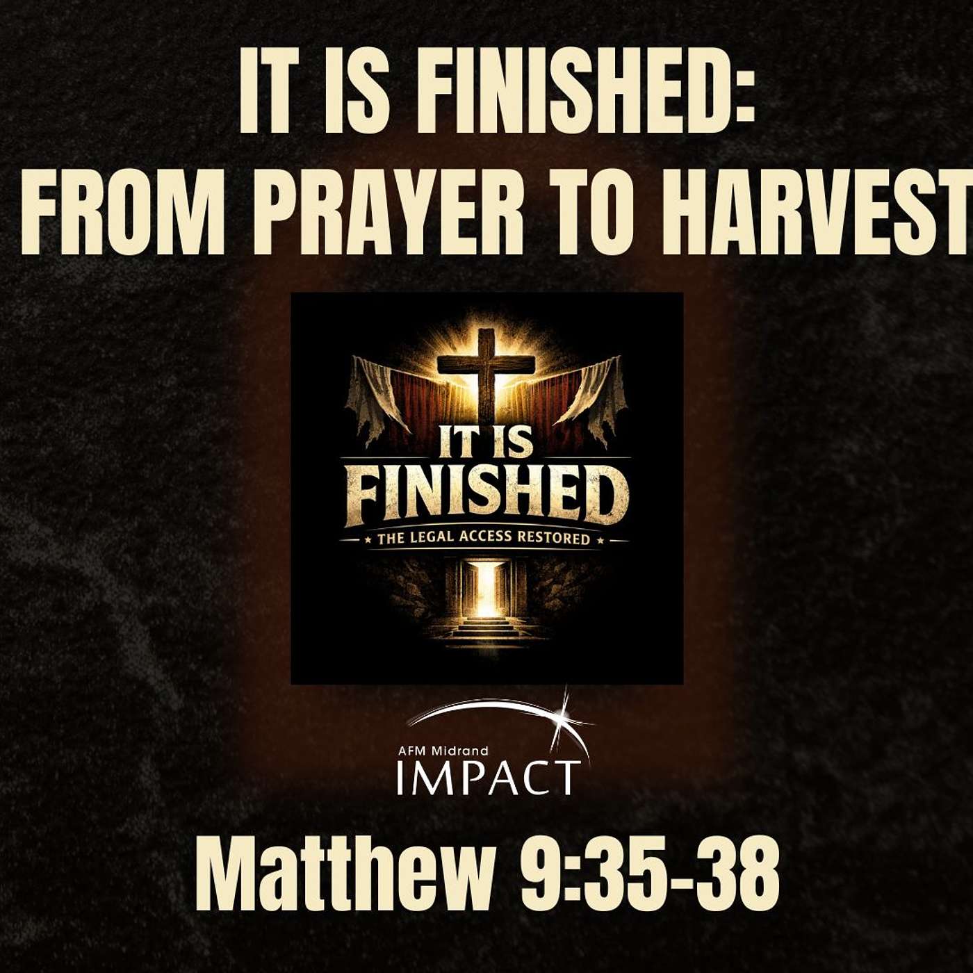 AFM Midrand Impact Christian Centre - Weekly Sermons