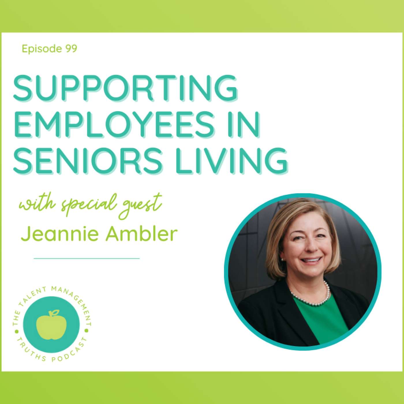 Supporting Employees in Seniors Living with Jeannie Ambler
