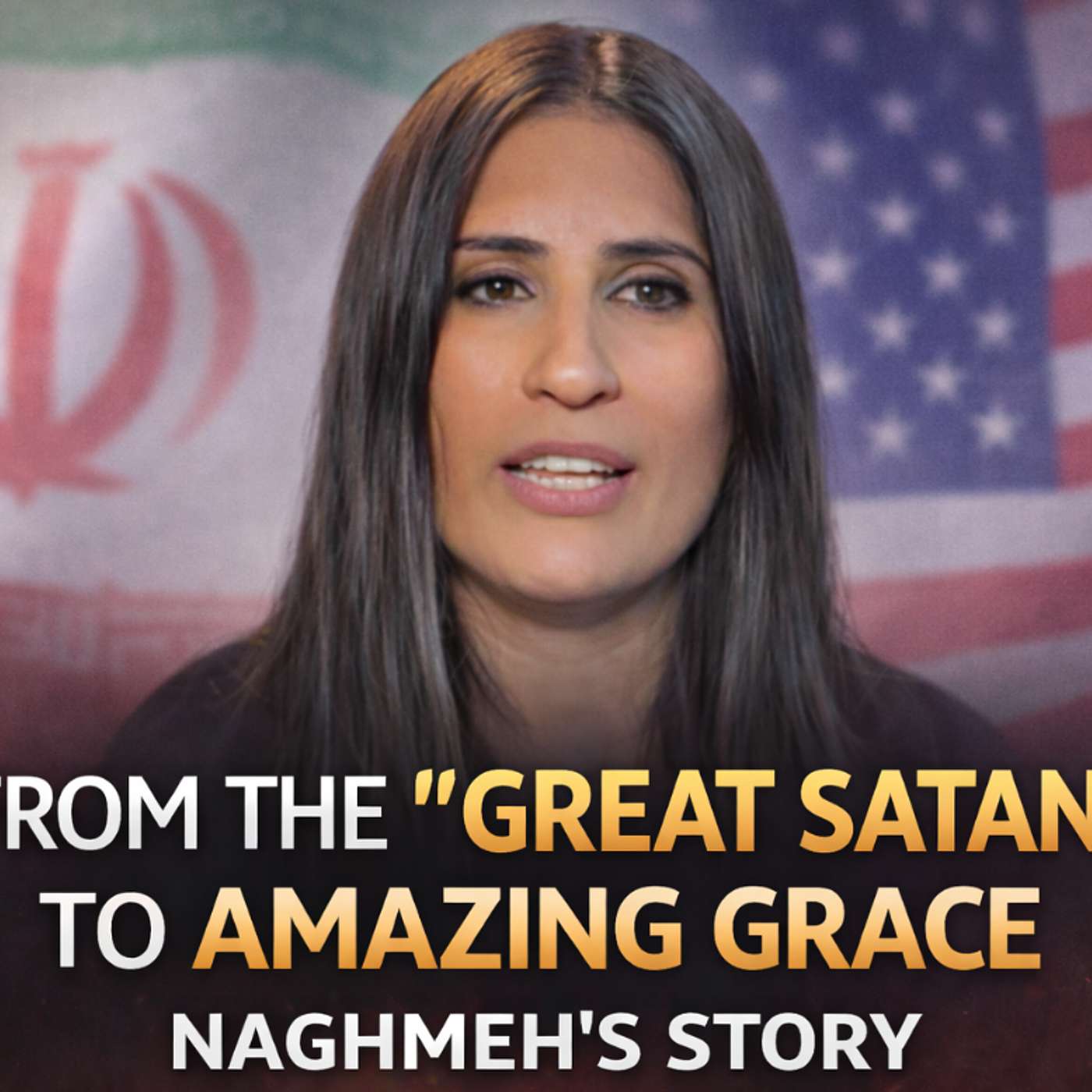 From the “Great Satan” to Amazing Grace | An Iranian Woman’s Journey from Islam to Jesus episode artwork