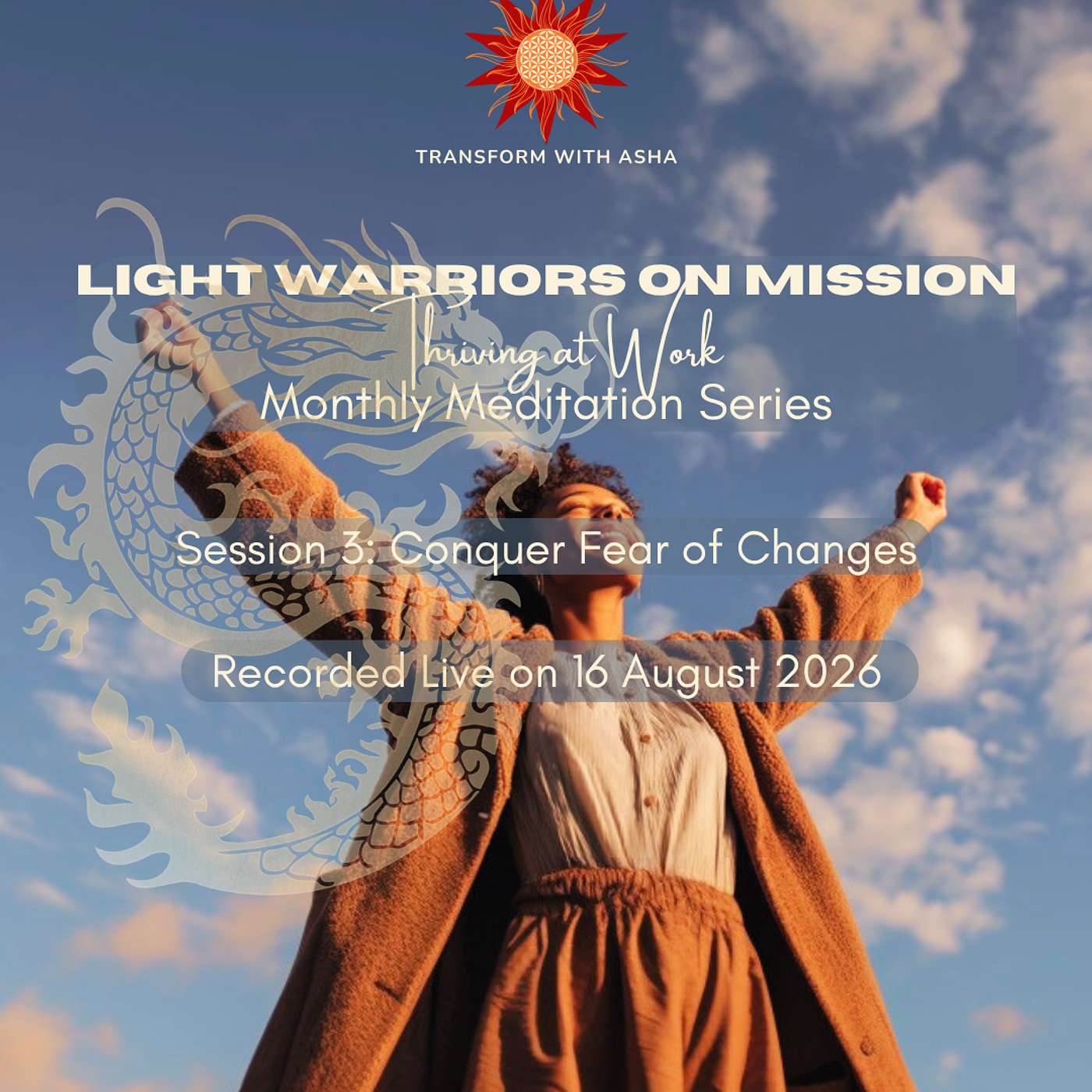 #19: Conquer Fear of Changes (Light Warriors on Mission Meditation) episode artwork