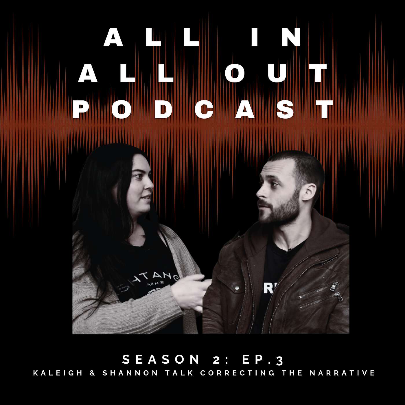 Episode 3: Kaleigh Atkinson & Shannon Talk Correcting the Narrative