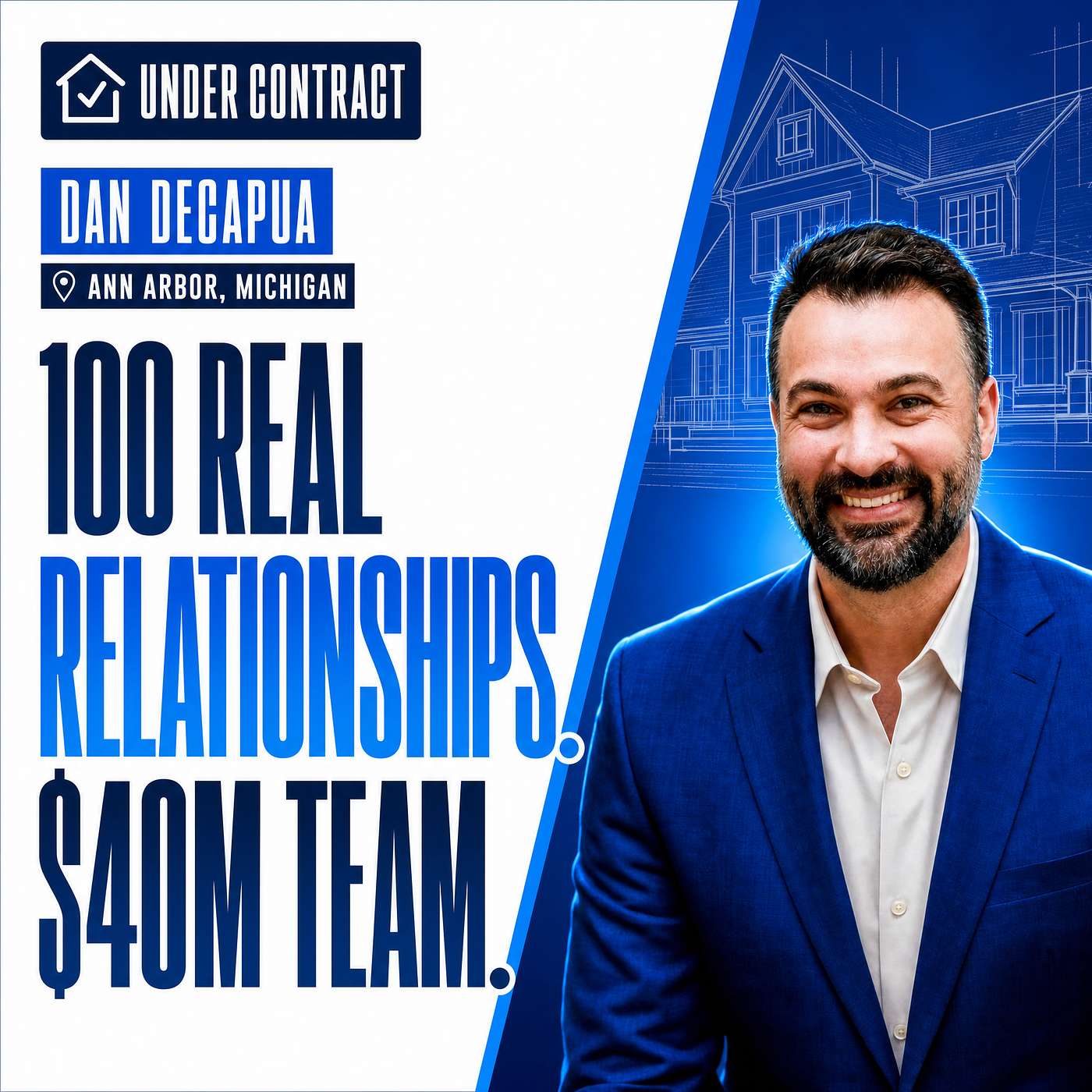 Dan DeCapua: The 100-Person Database Strategy That Built a $40M Team episode artwork