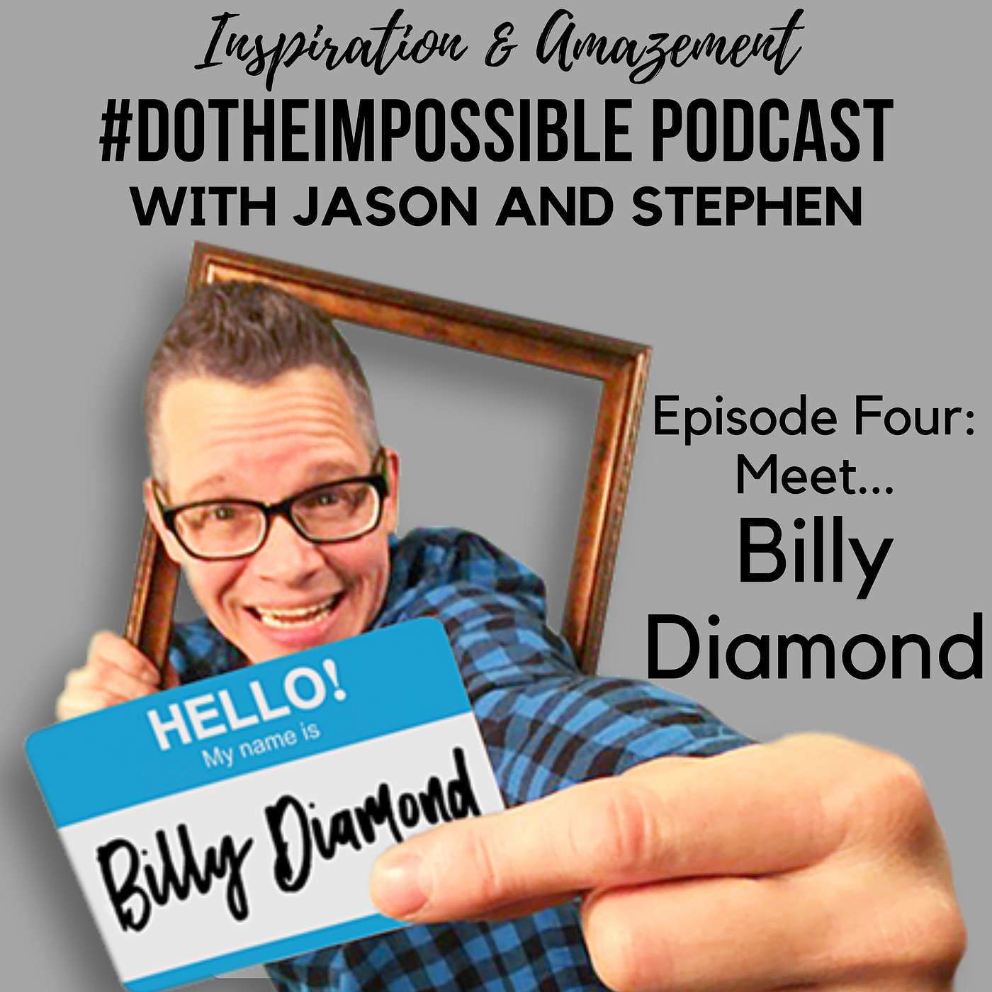 Episode Five: Meet Billy Diamond Episode Five: Meet Billy Diamond