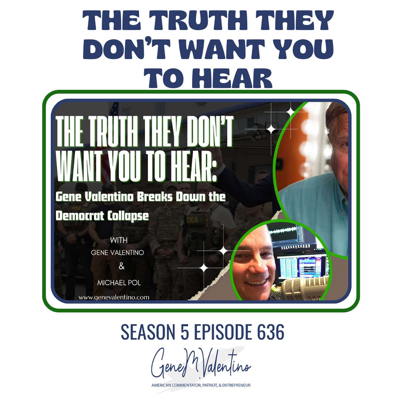 GrassRoots TruthCast with Gene Valentino