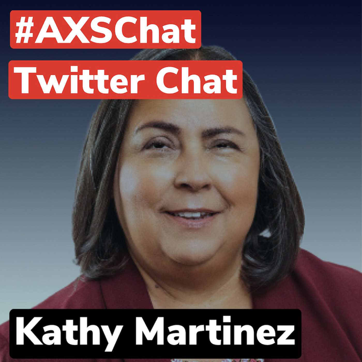 AXSChat Podcast with Kathy Martinez