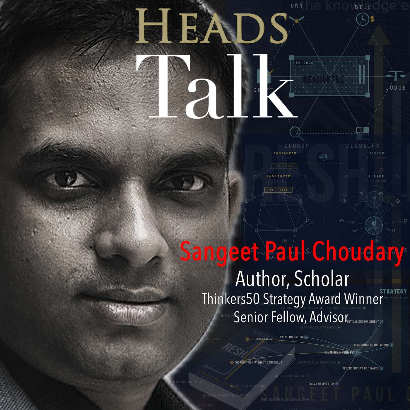296 - Sangeet Paul Choudary, Author, Scholar: Power Series - The Cartography of Power