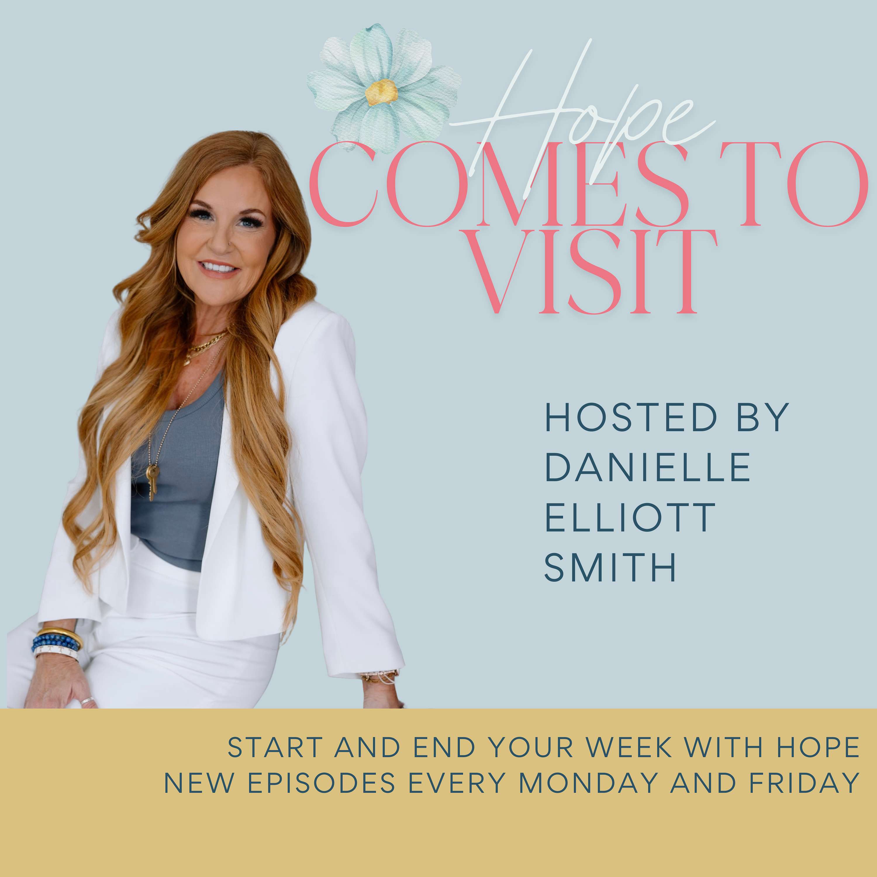 Hope Comes to Visit