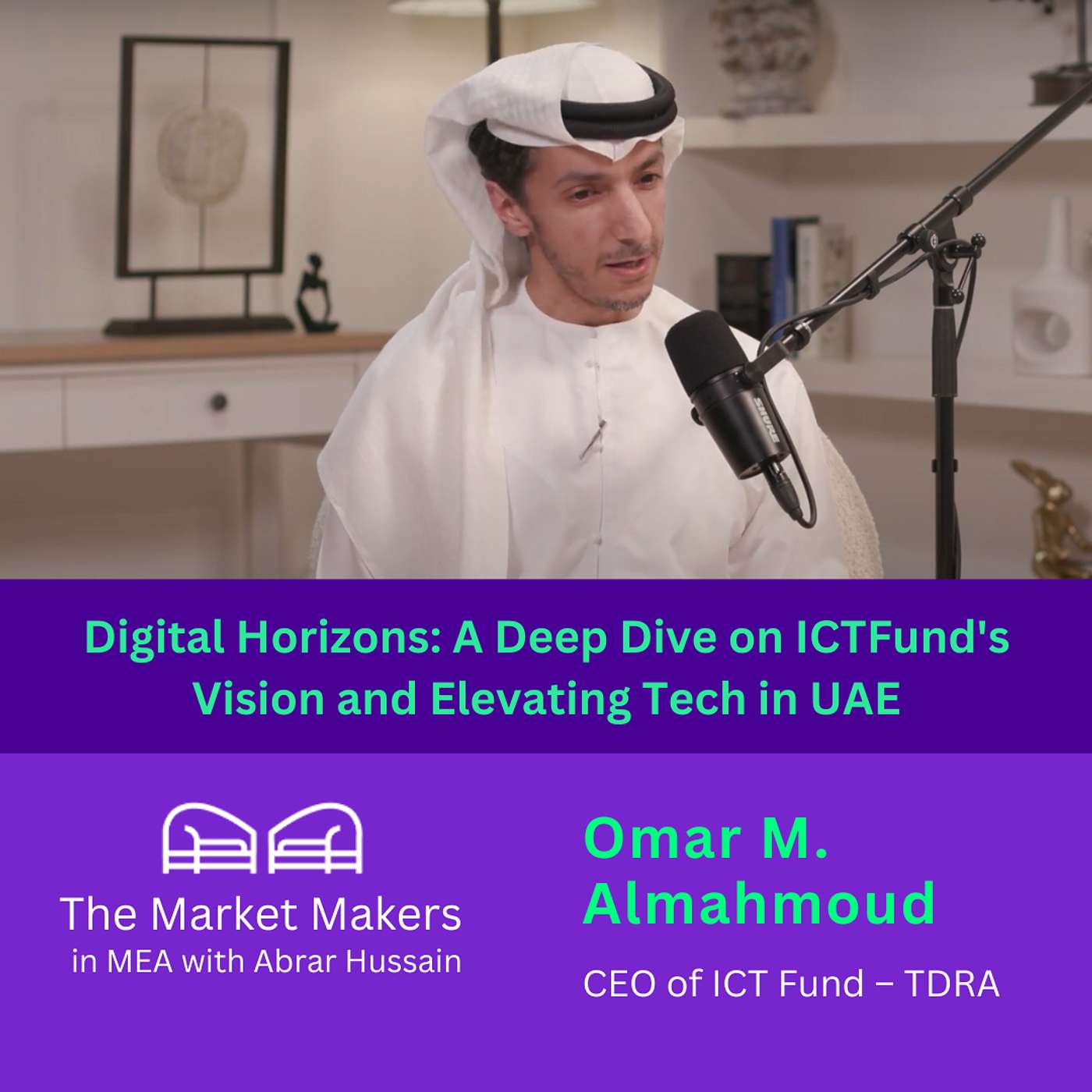 The Market Makers in MEA with Abrar Hussain