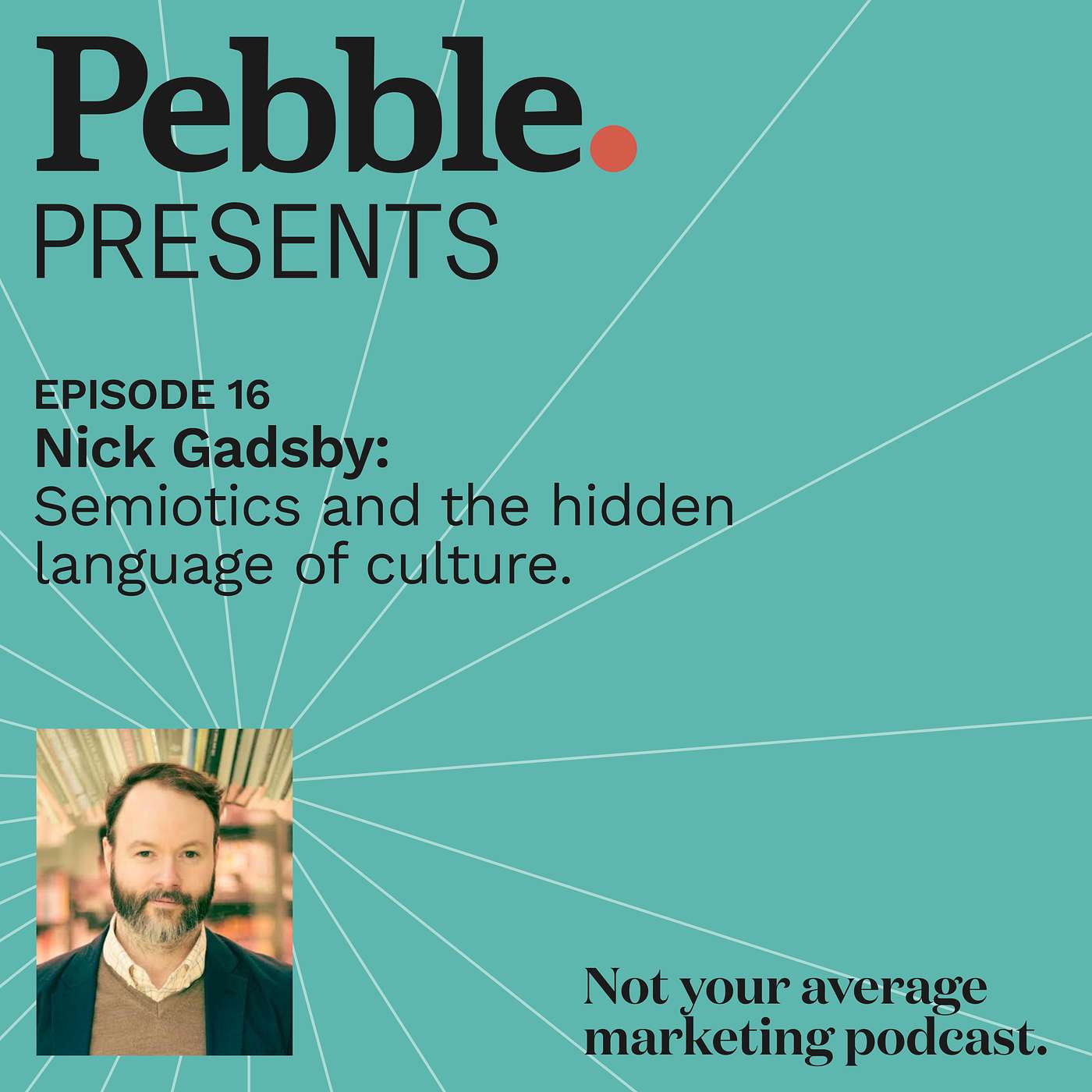 Episode 16: Semiotics and the hidden language of culture with Nick Gadsby episode artwork