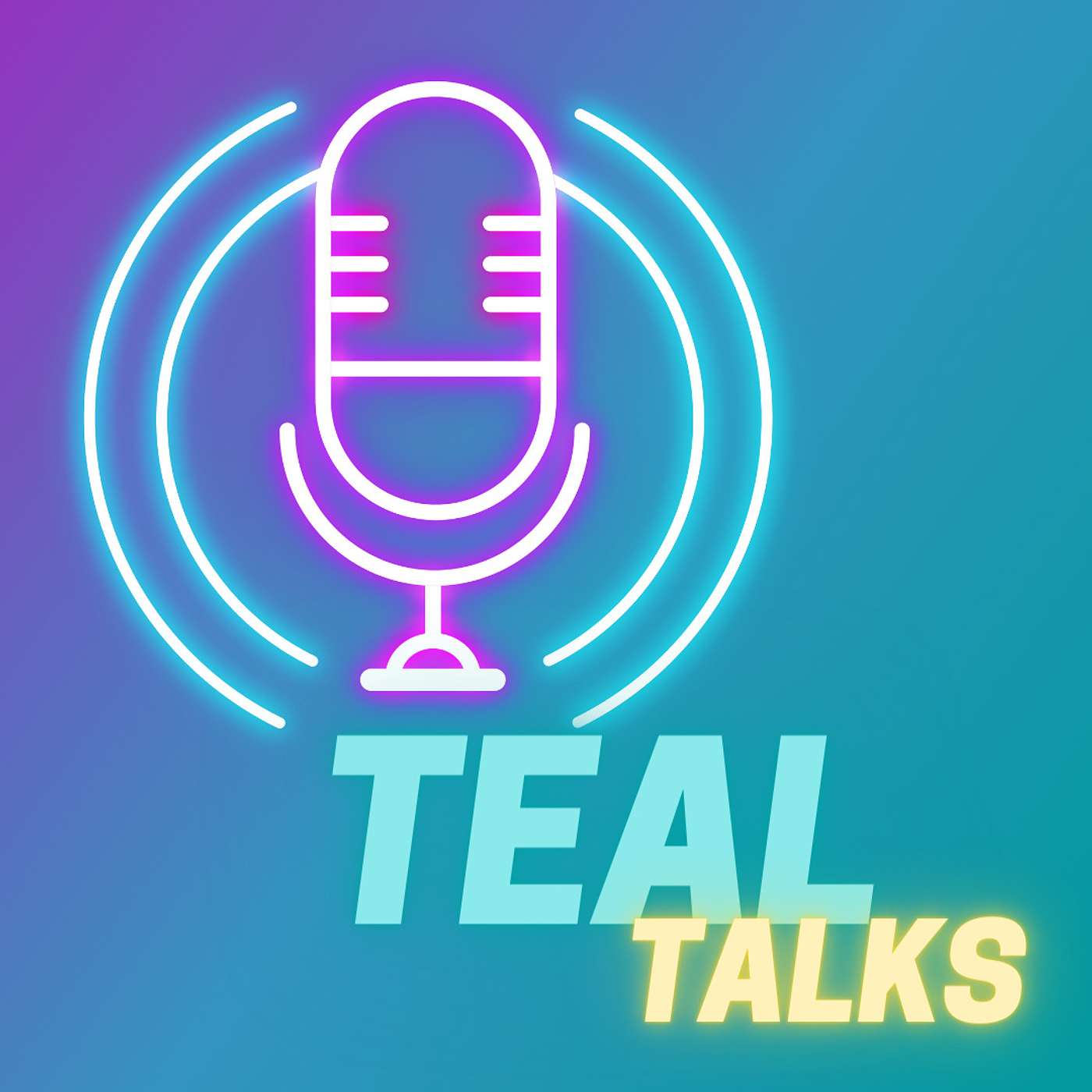 Teal Talks