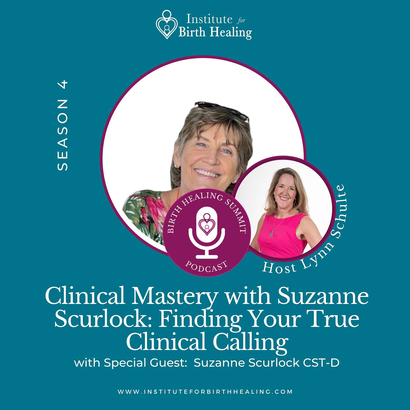 Clinical Mastery with Suzanne Scurlock: Finding Your True Clinical Calling