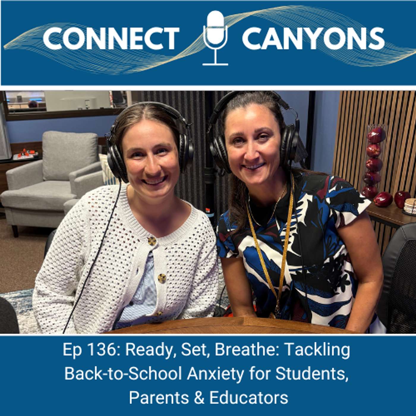 Ep 136: Ready, Set, Breathe: Tackling Back-to-School Anxiety for Students, Parents & Educators episode artwork