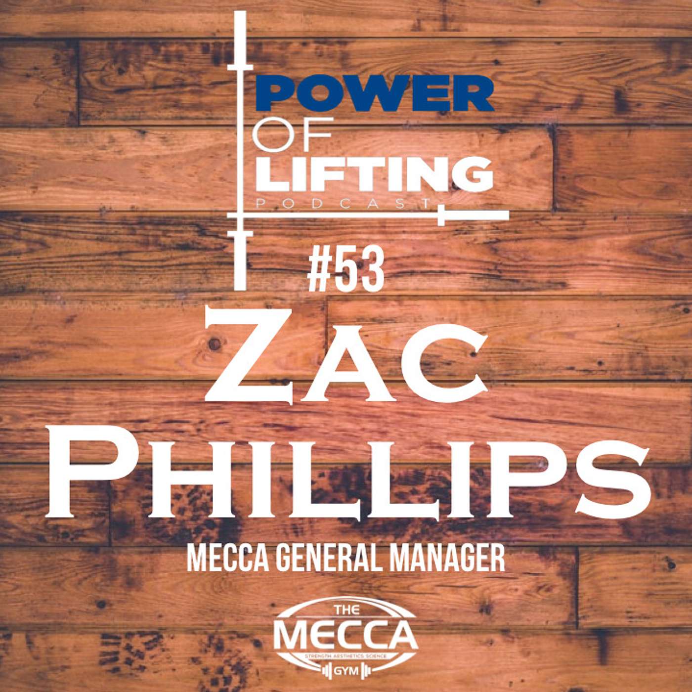 The Power of Lifting Podcast