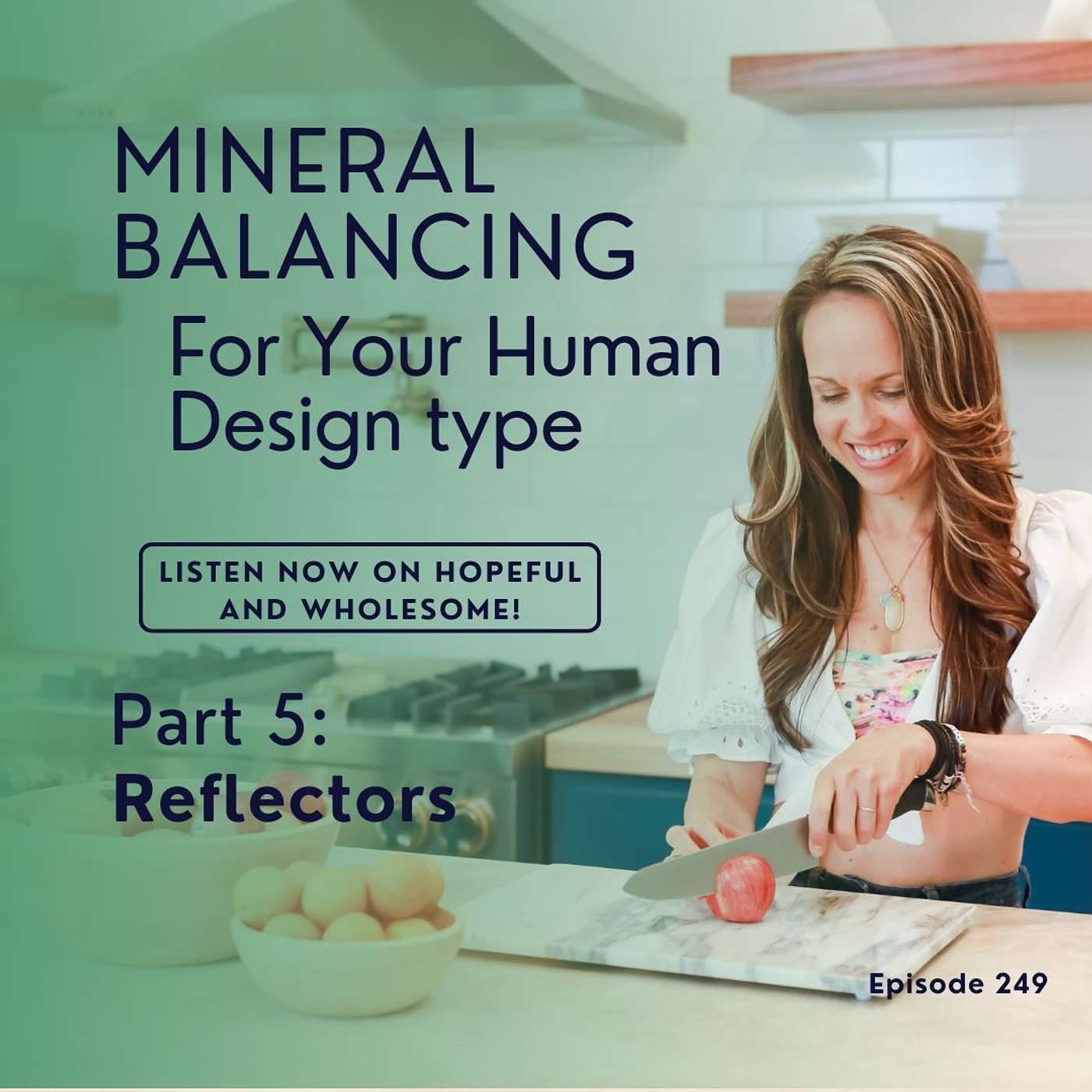 Mineral balancing for Human Design Types: Part 5- Reflectors