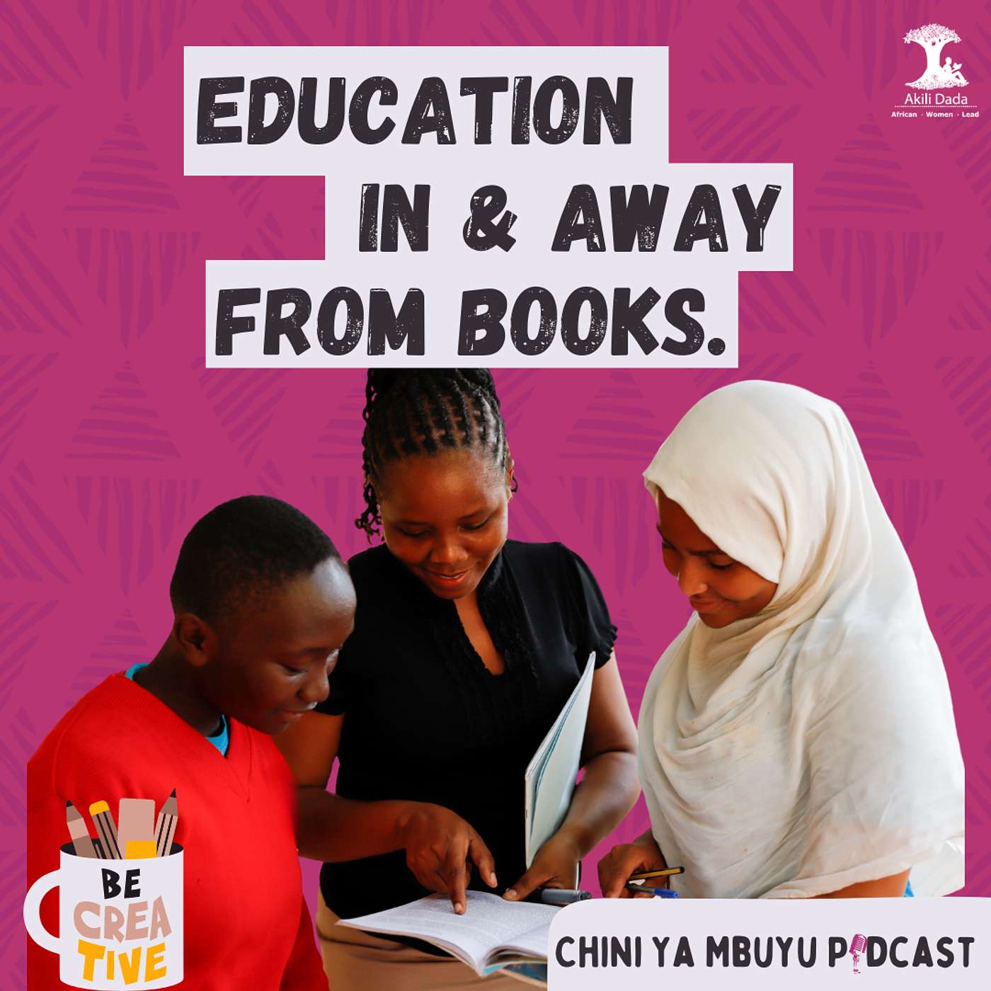 Education in and away from books