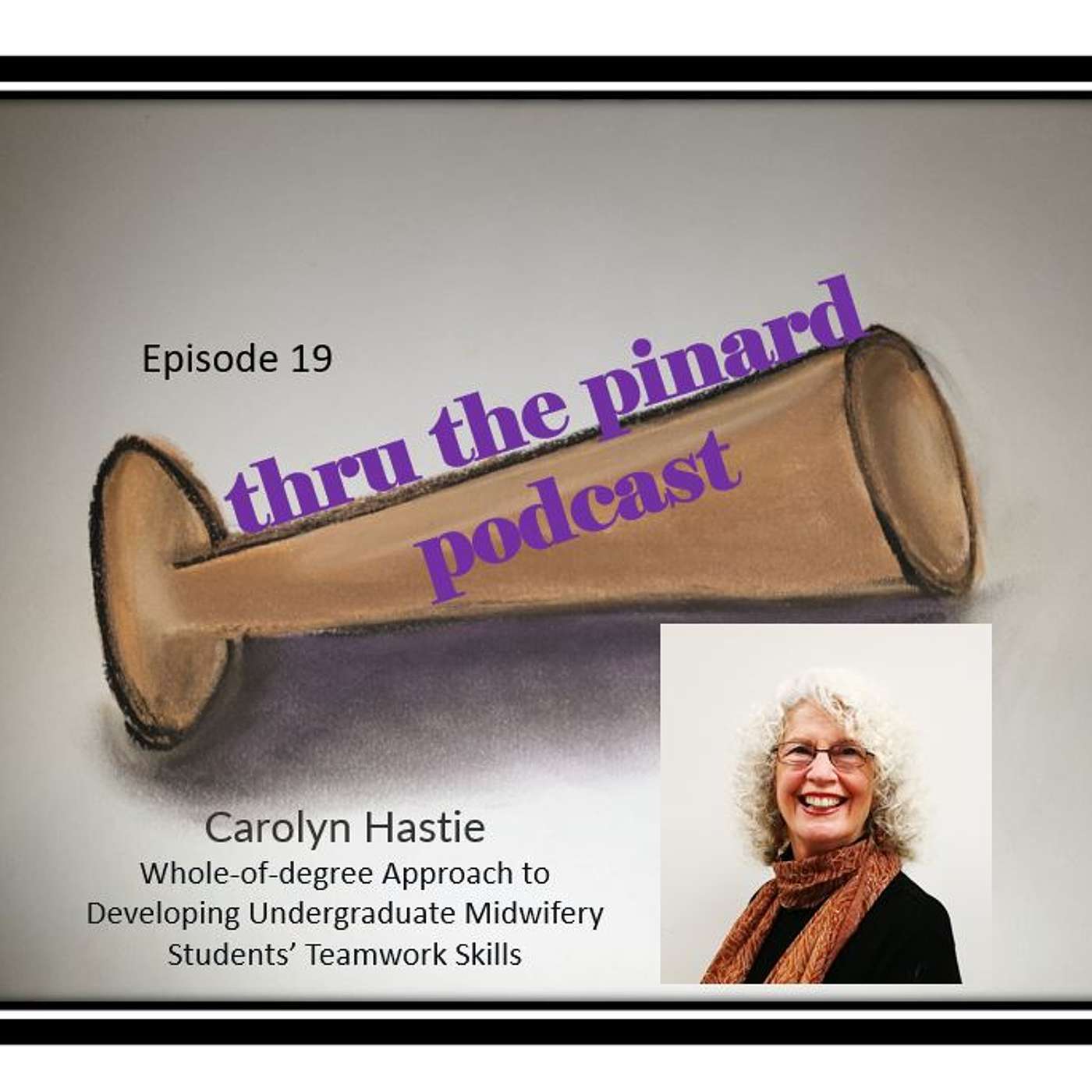 thru the pinard Podcast